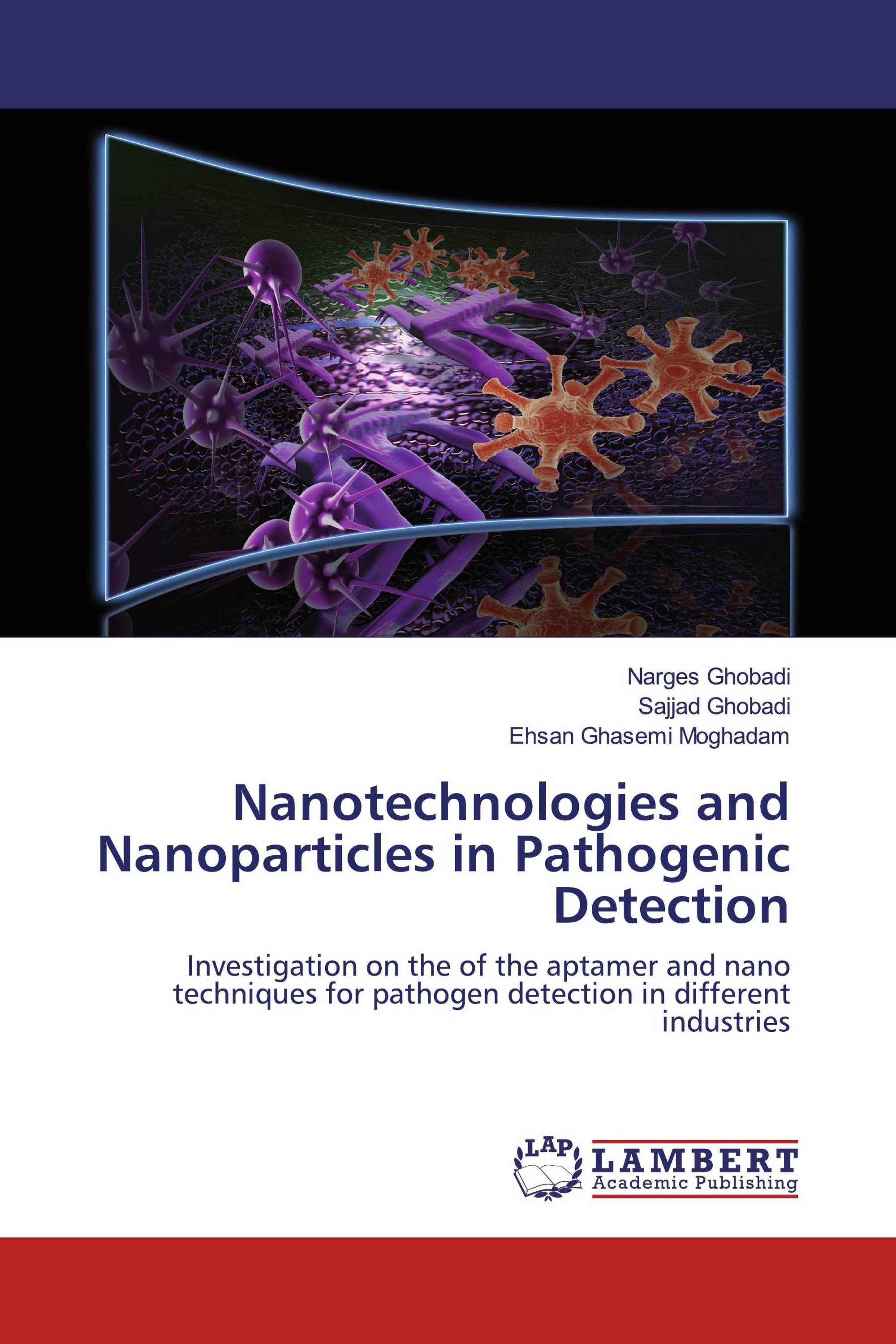 Nanotechnologies and Nanoparticles in Pathogenic Detection