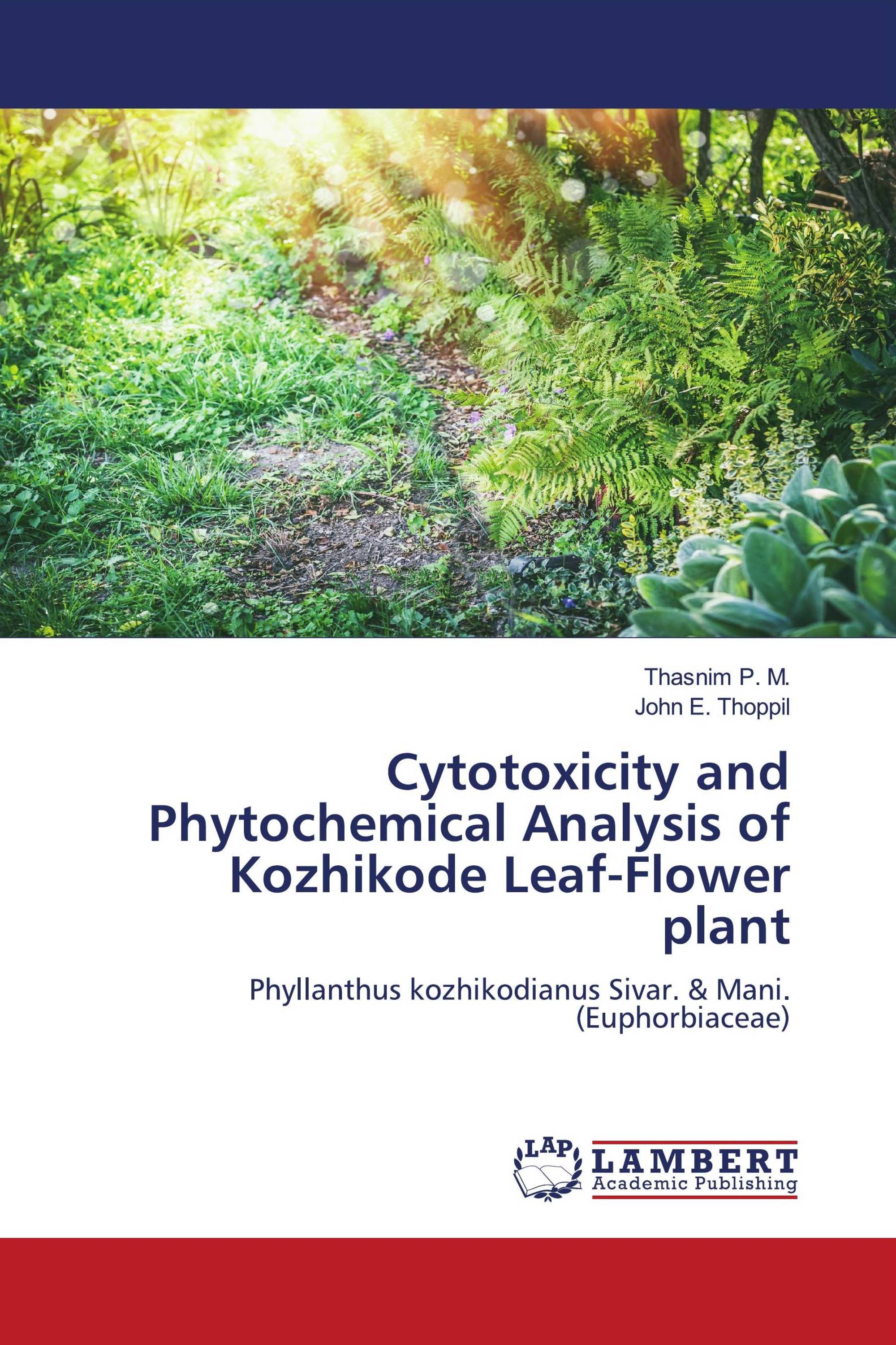 Cytotoxicity and Phytochemical Analysis of Kozhikode Leaf-Flower plant