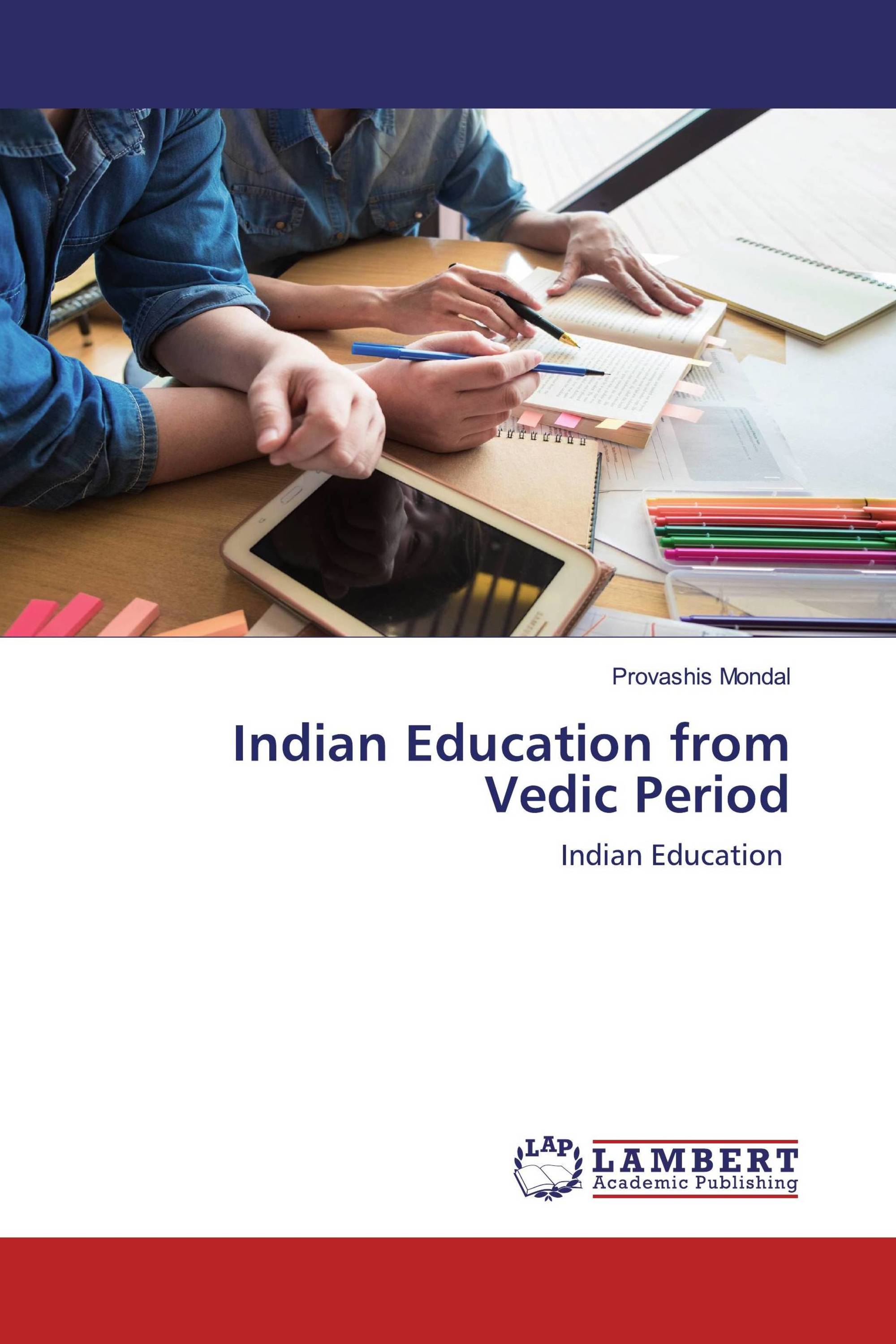 Indian Education from Vedic Period