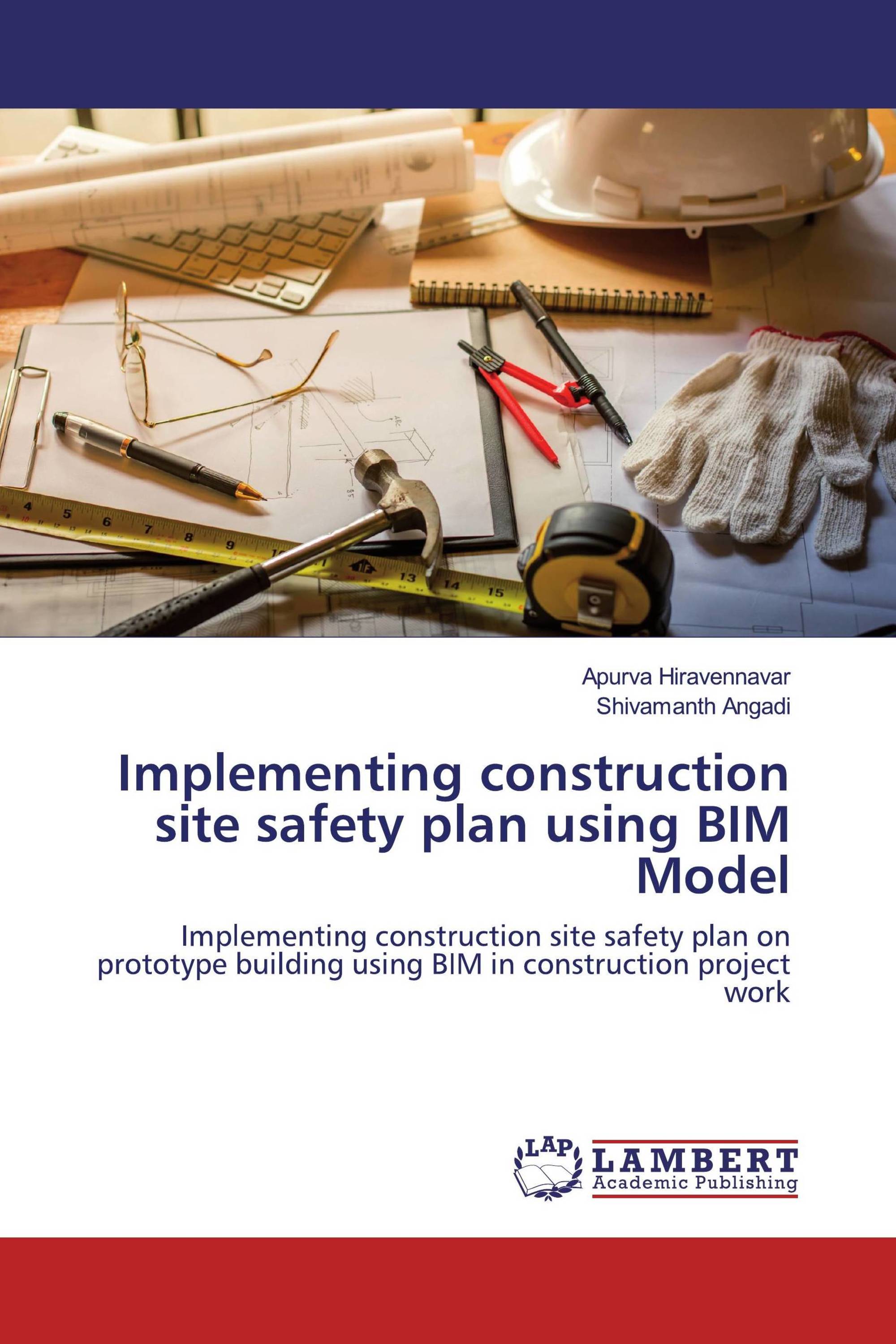 Implementing construction site safety plan using BIM Model