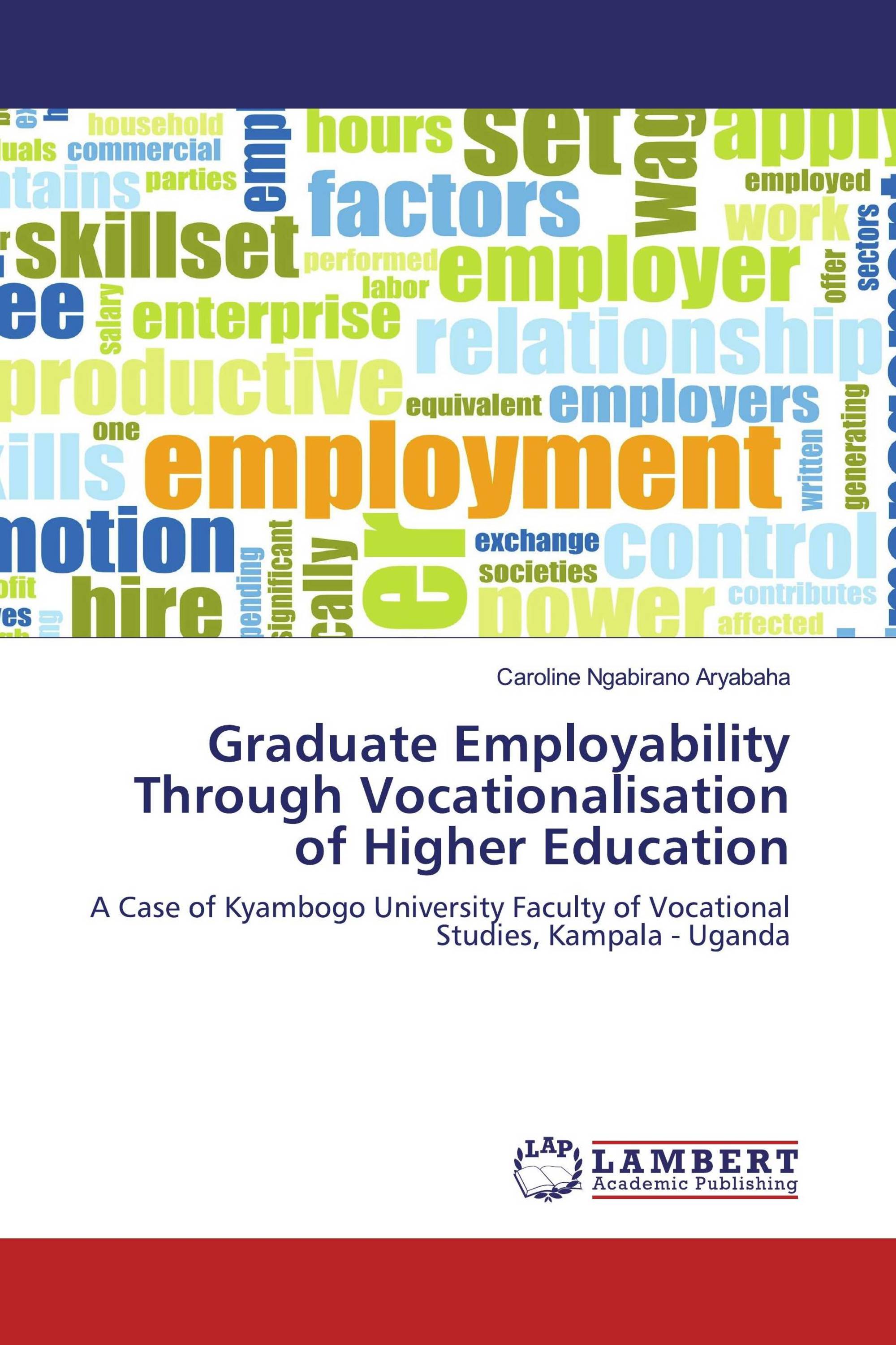 Graduate Employability Through Vocationalisation of Higher Education