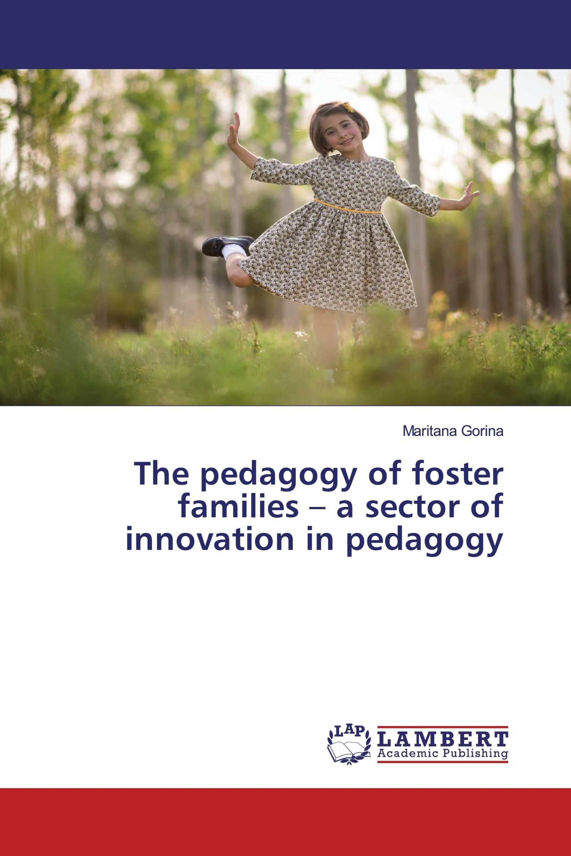 The pedagogy of foster families – a sector of innovation in pedagogy