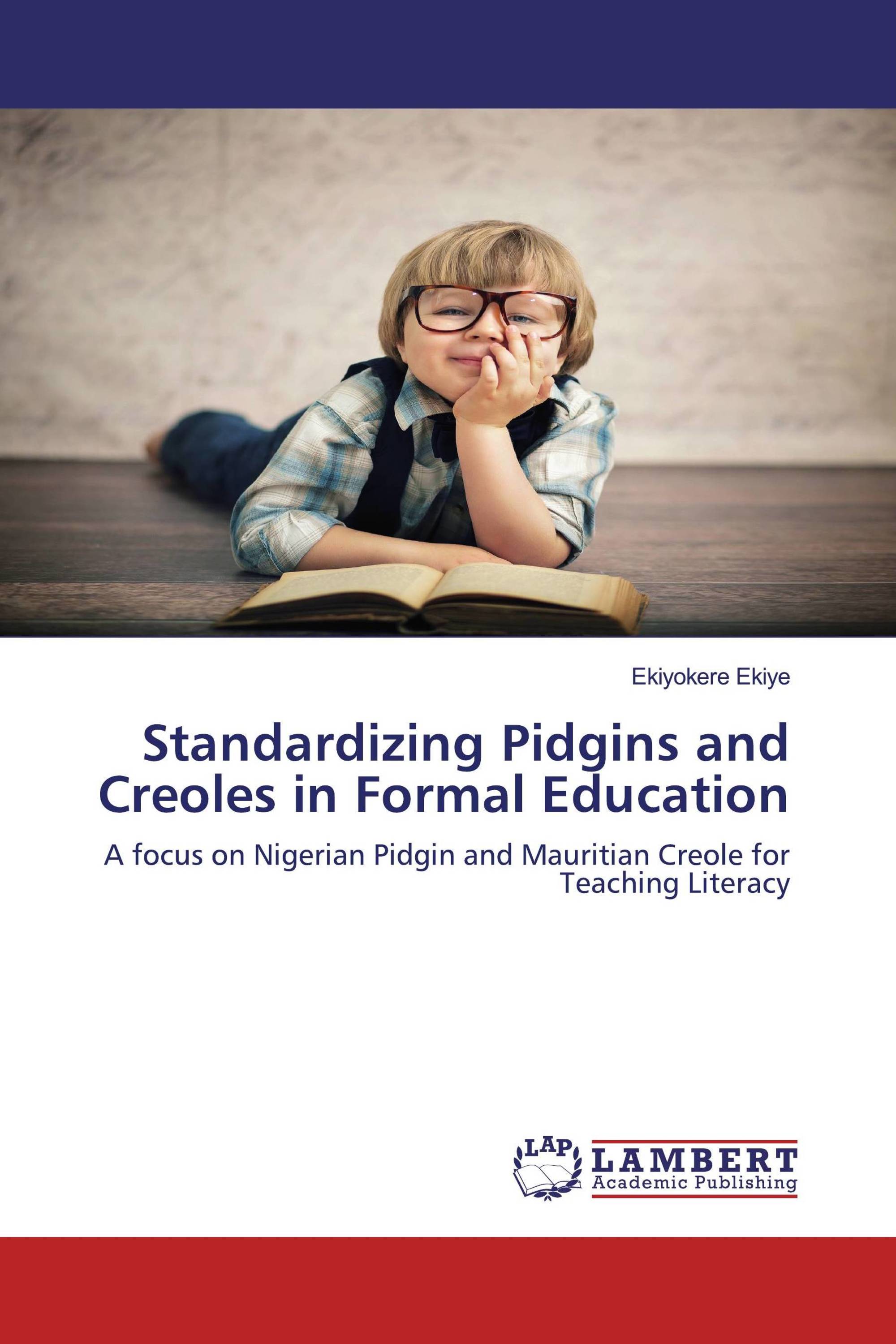 Standardizing Pidgins and Creoles in Formal Education