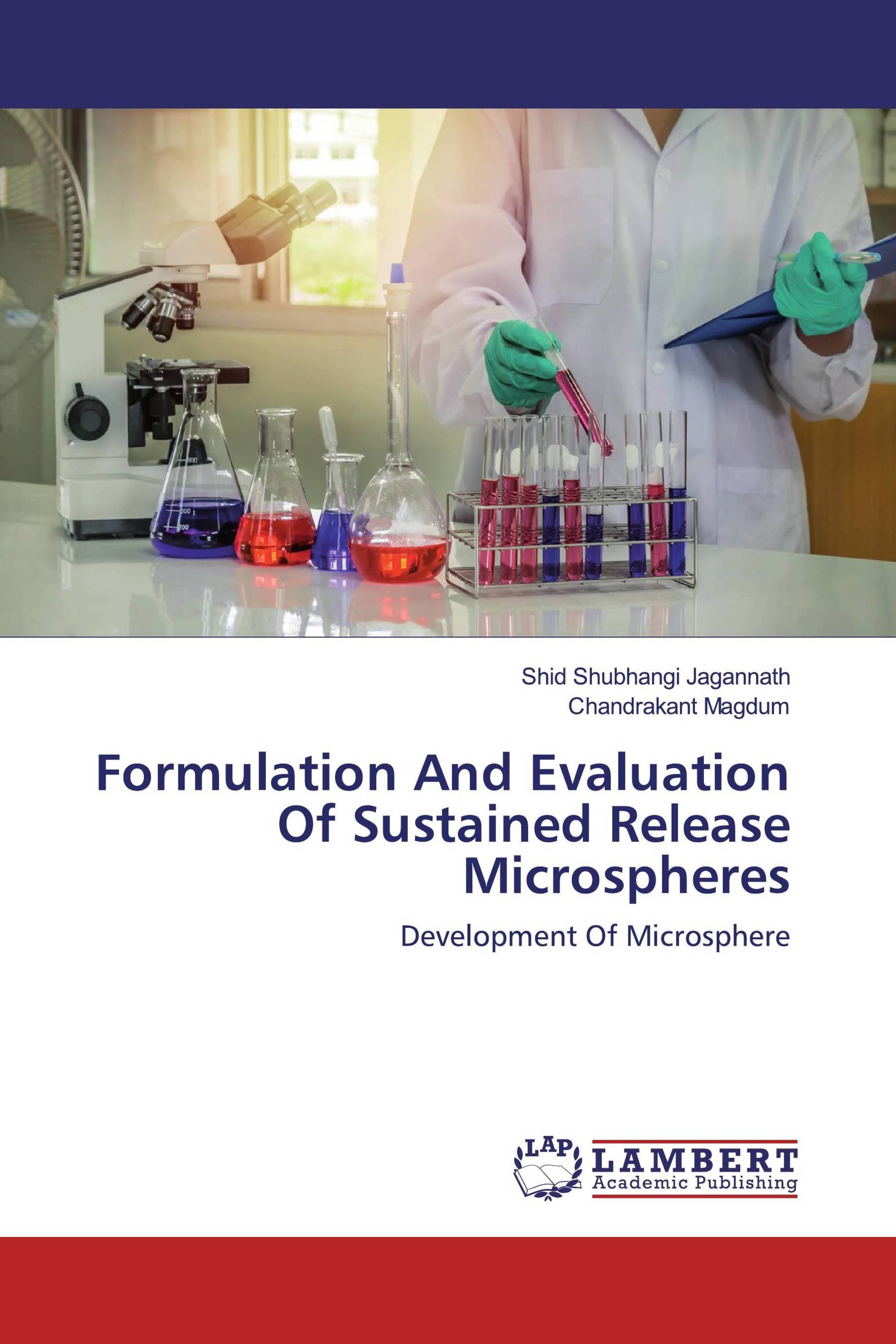 Formulation And Evaluation Of Sustained Release Microspheres