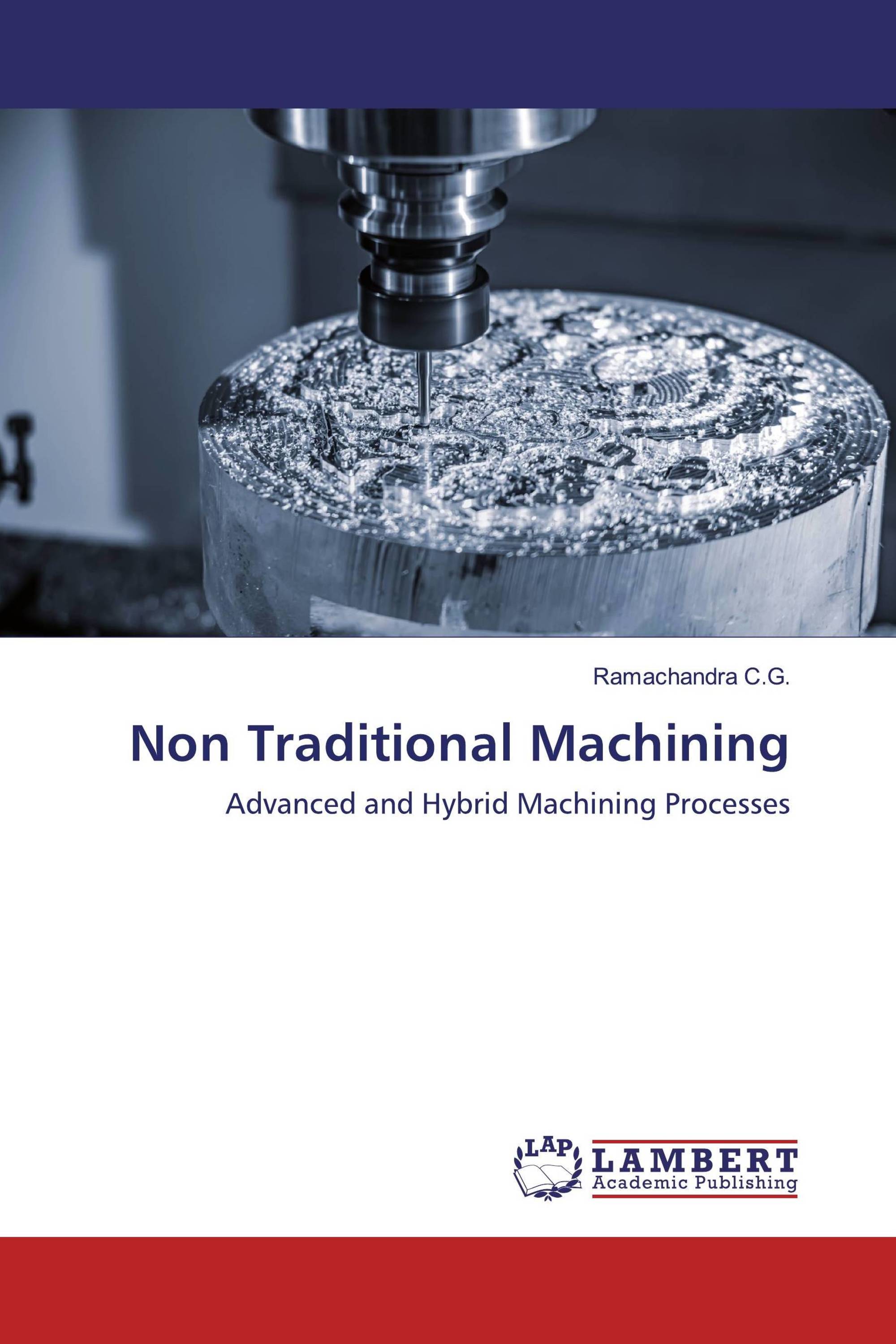 Non Traditional Machining 978 620 2 52753 8 9786202527538 6202527536