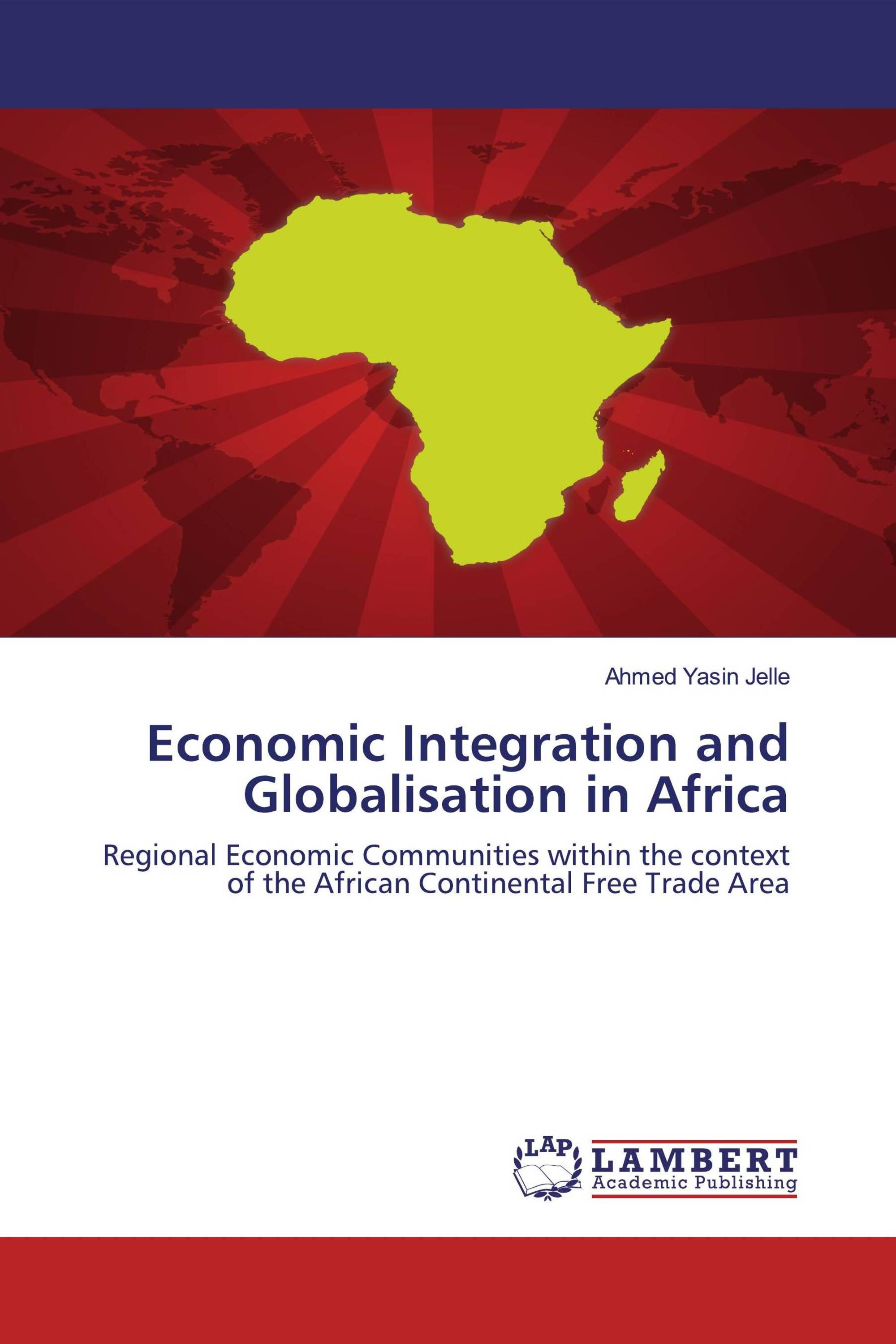 Economic Integration and Globalisation in Africa