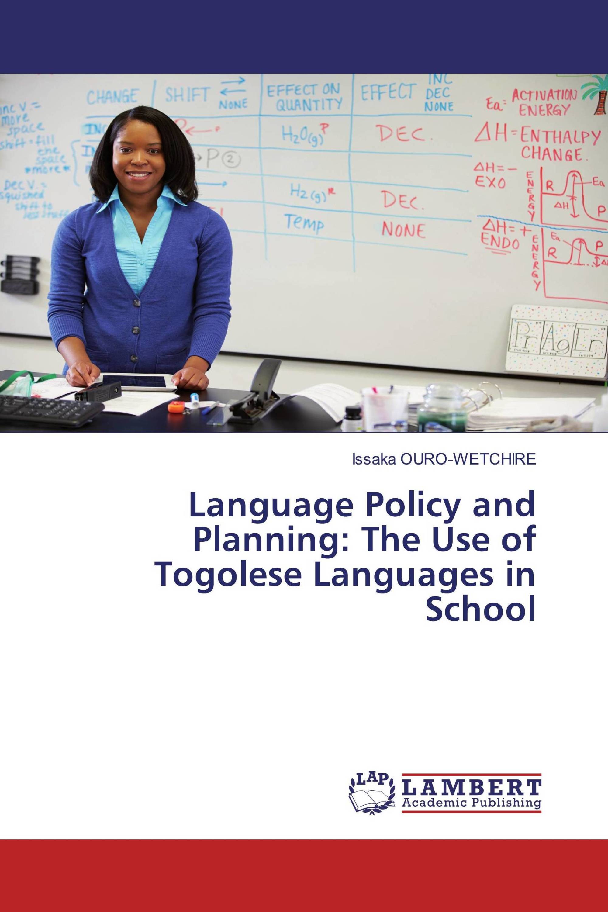 Language Policy and Planning: The Use of Togolese Languages in School