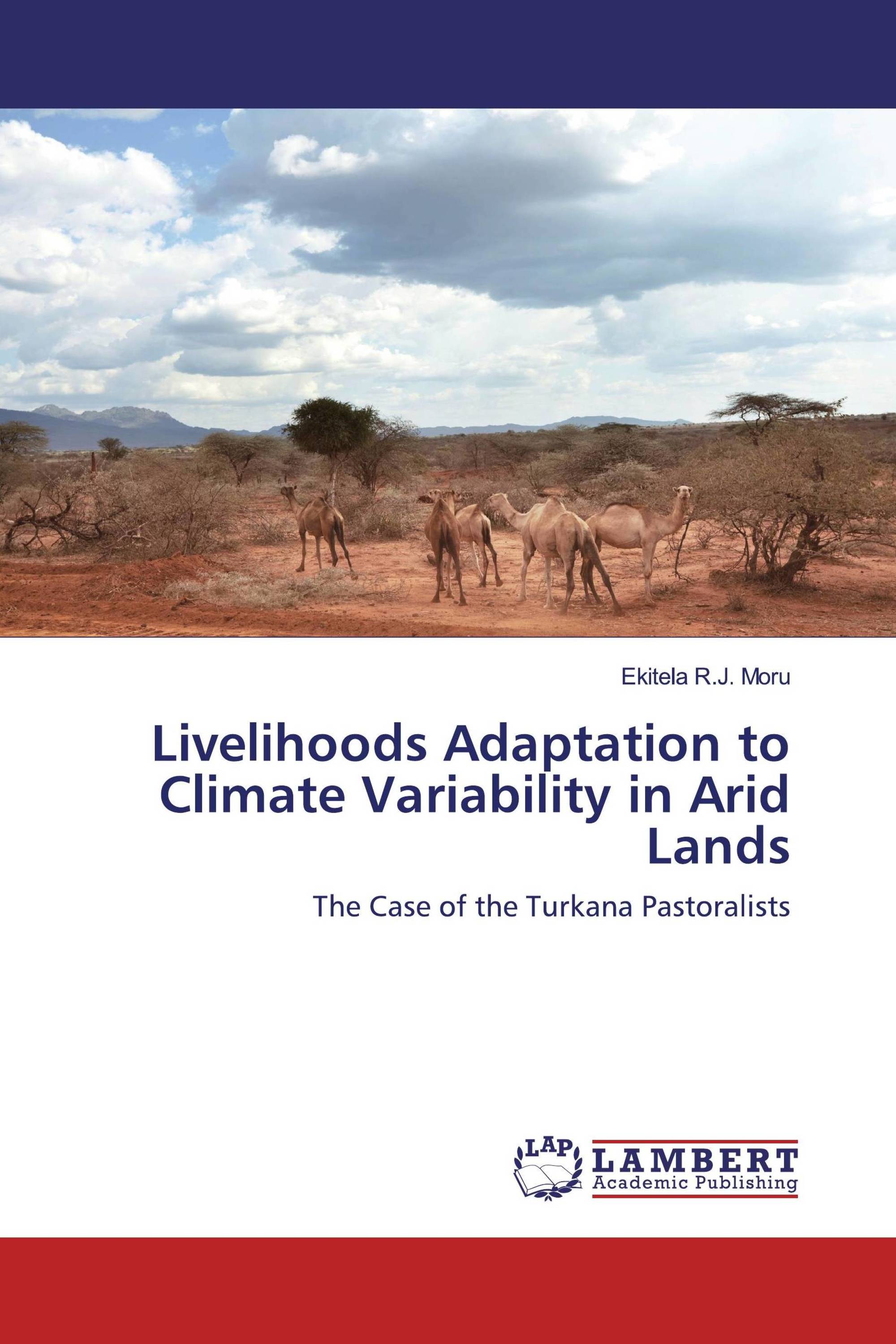 Livelihoods Adaptation to Climate Variability in Arid Lands