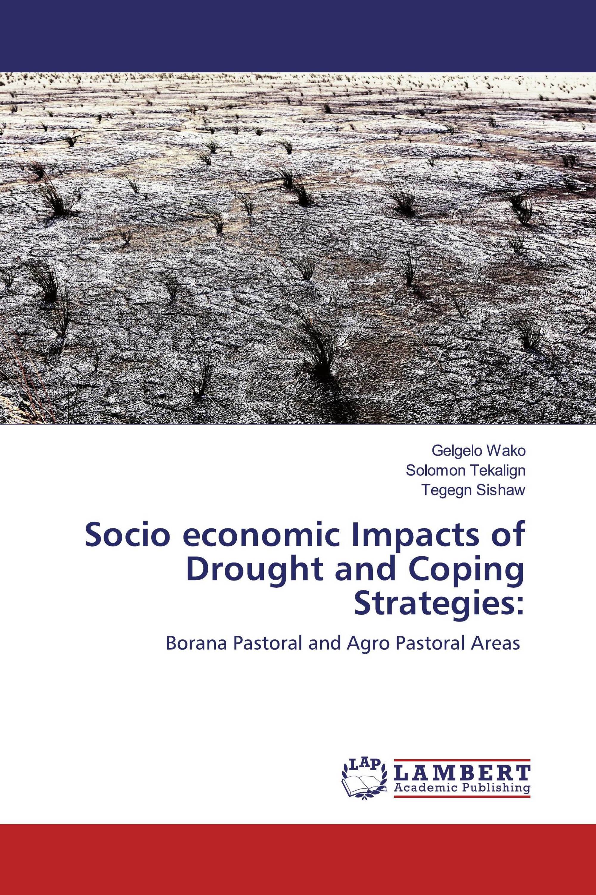 Socio economic Impacts of Drought and Coping Strategies: