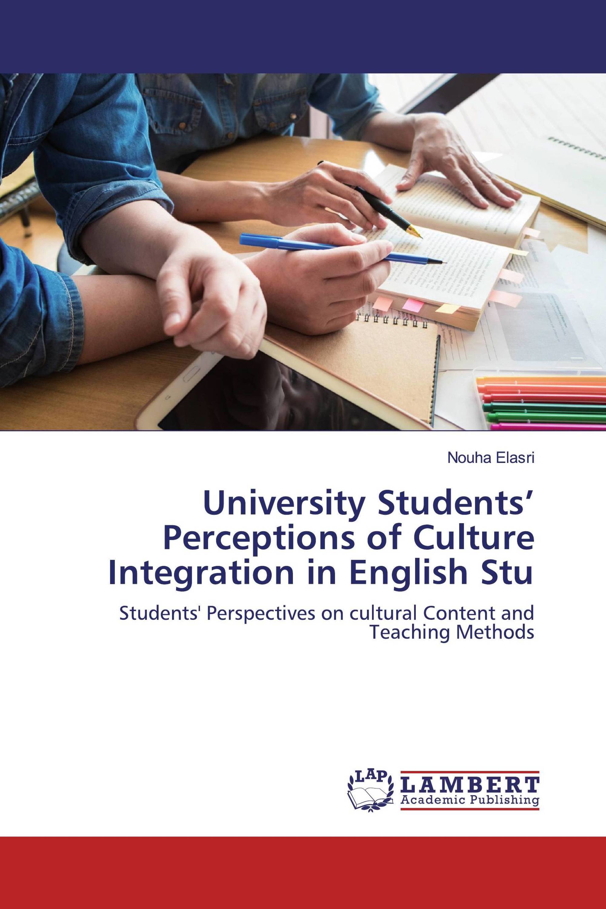 University Students’ Perceptions of Culture Integration in English Stu