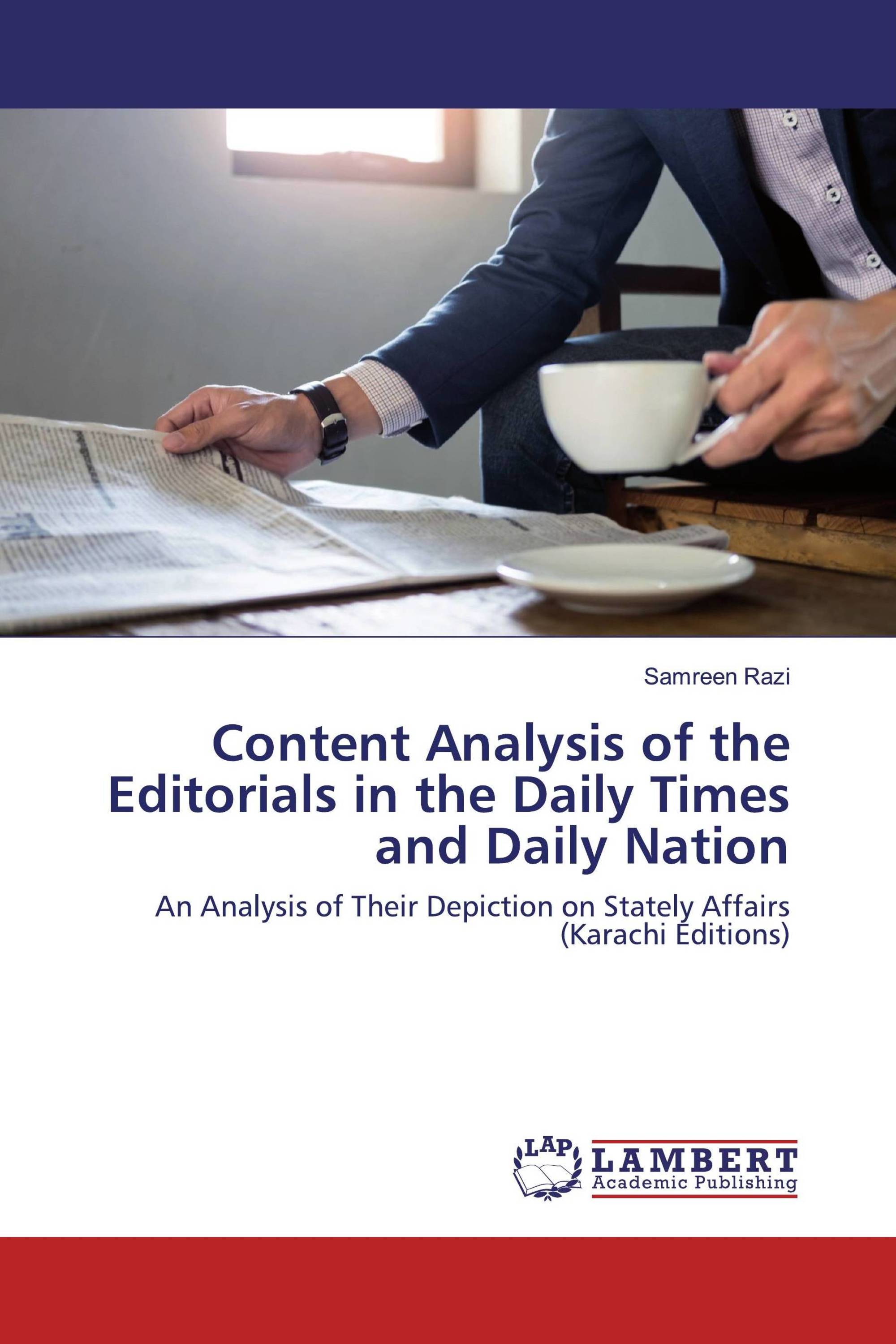 Content Analysis of the Editorials in the Daily Times and Daily Nation