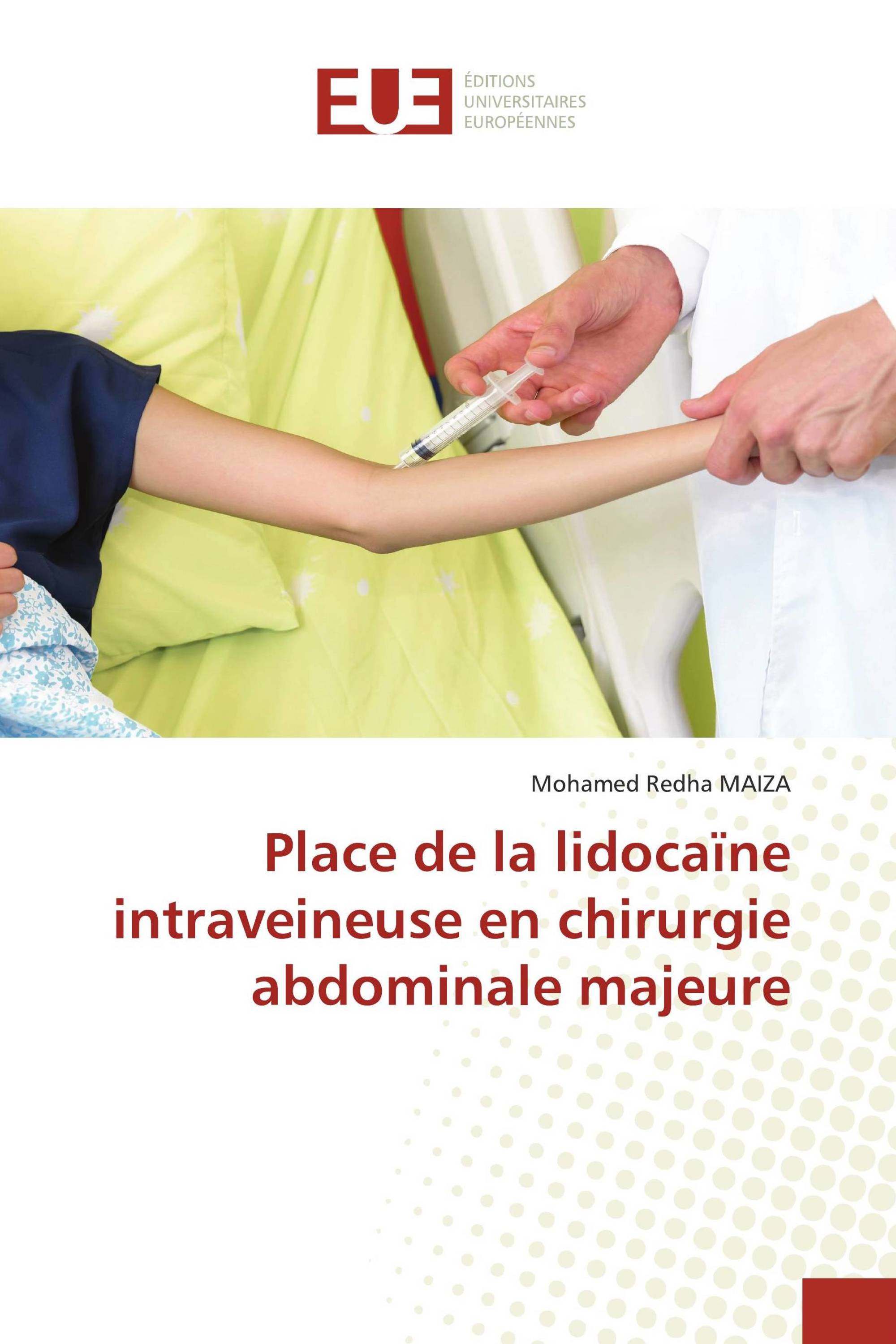 Place de la lidocaïne intraveineuse en chirurgie abdominale majeure