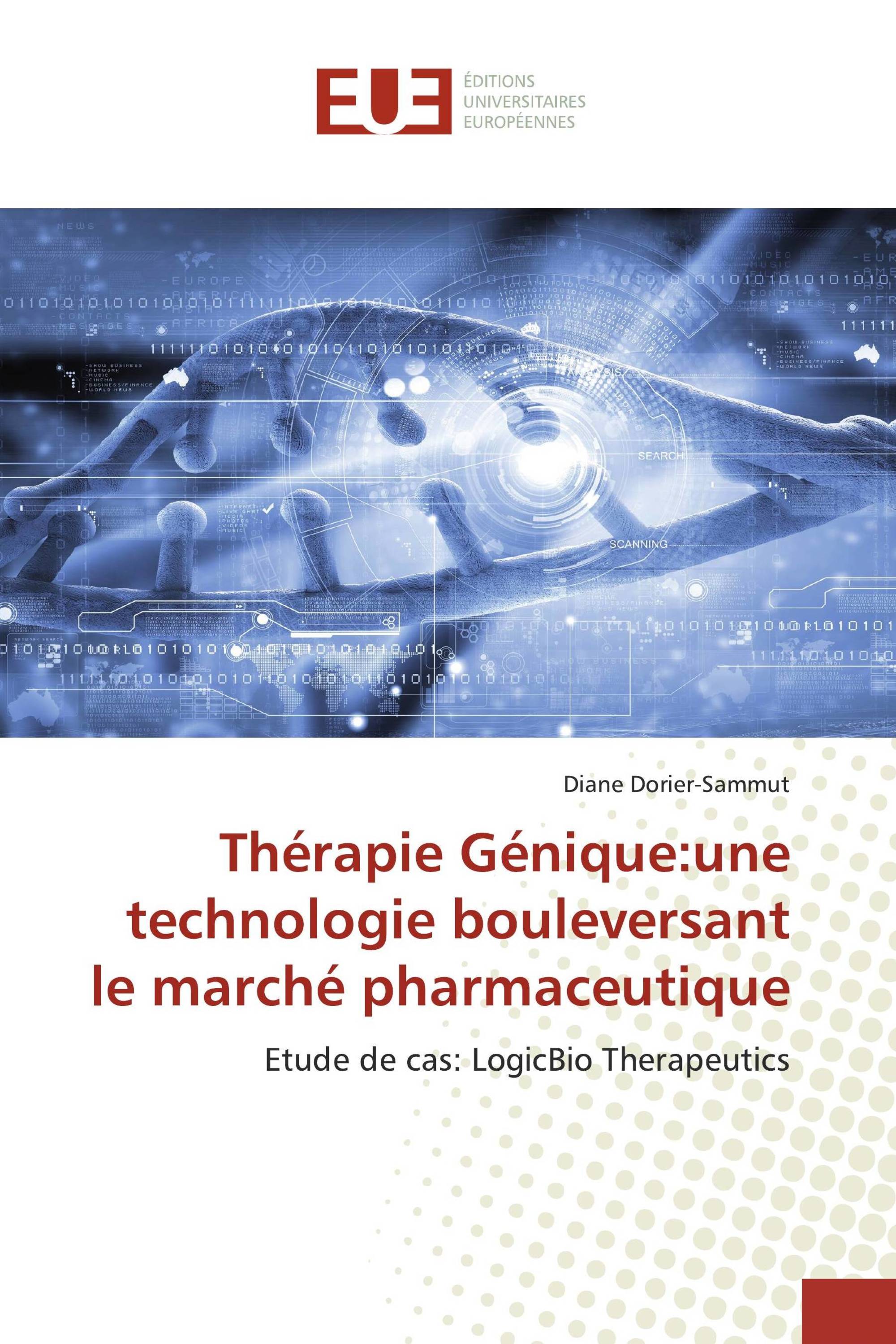 Thérapie Génique:une technologie bouleversant le marché pharmaceutique