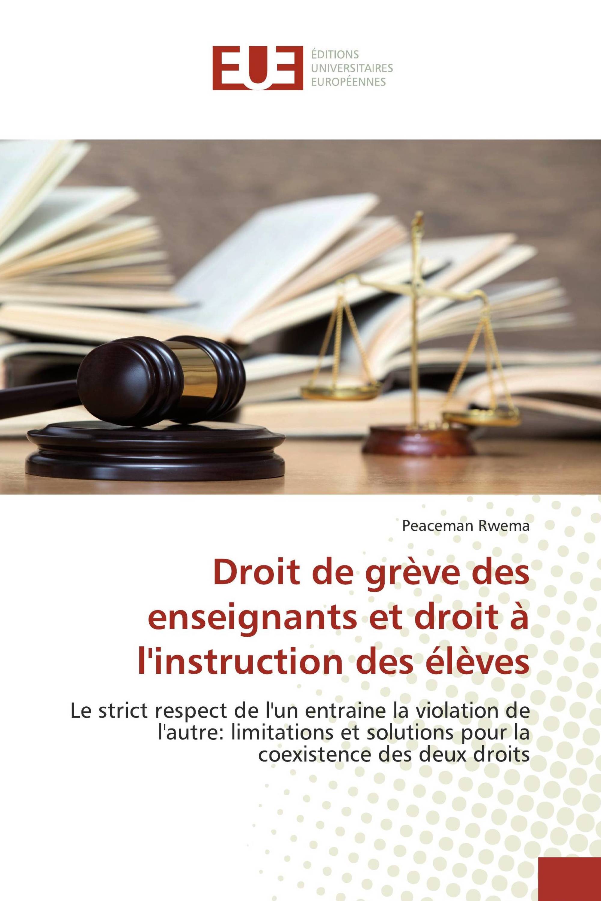 Droit de grève des enseignants et droit à l'instruction des élèves