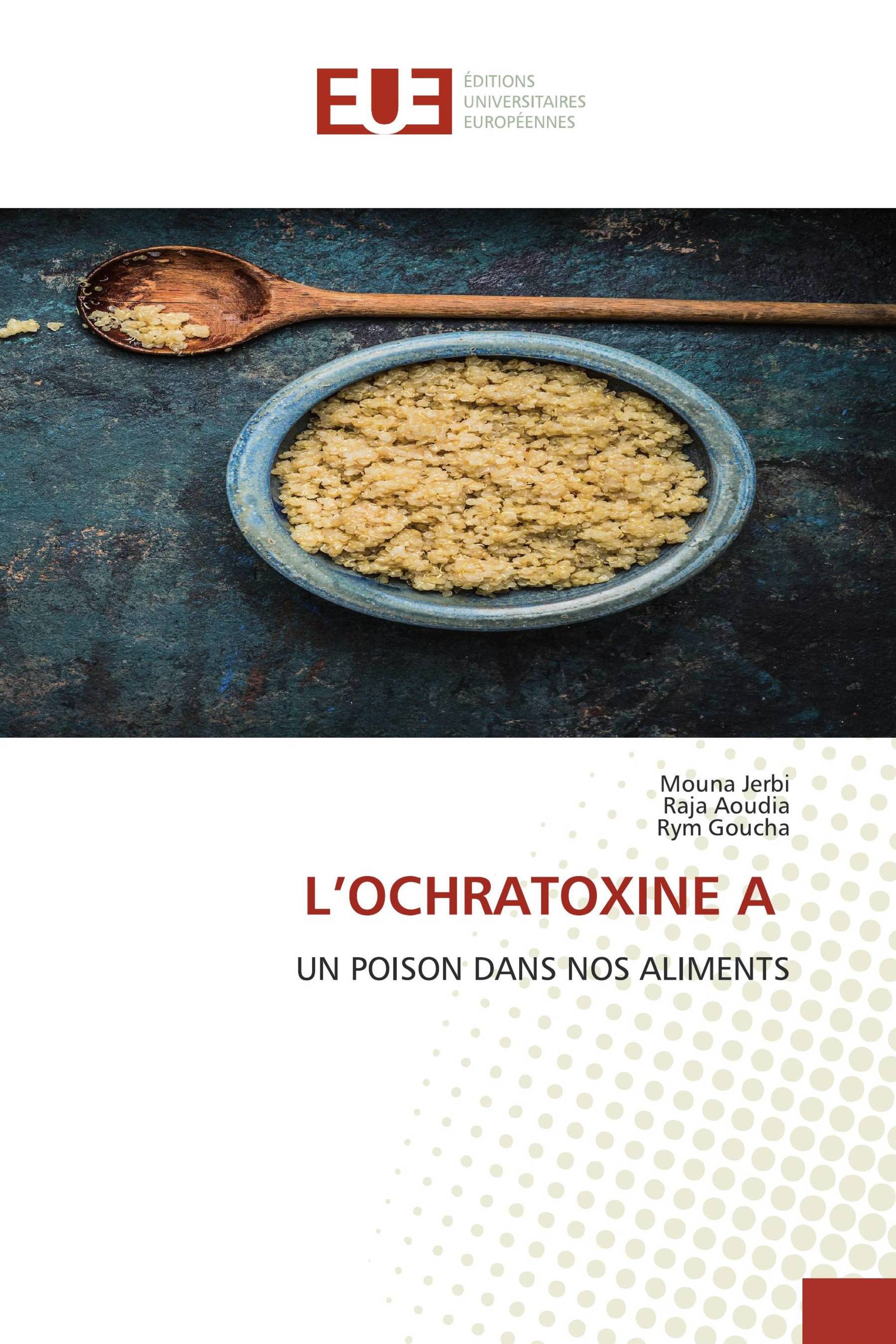 L’OCHRATOXINE A