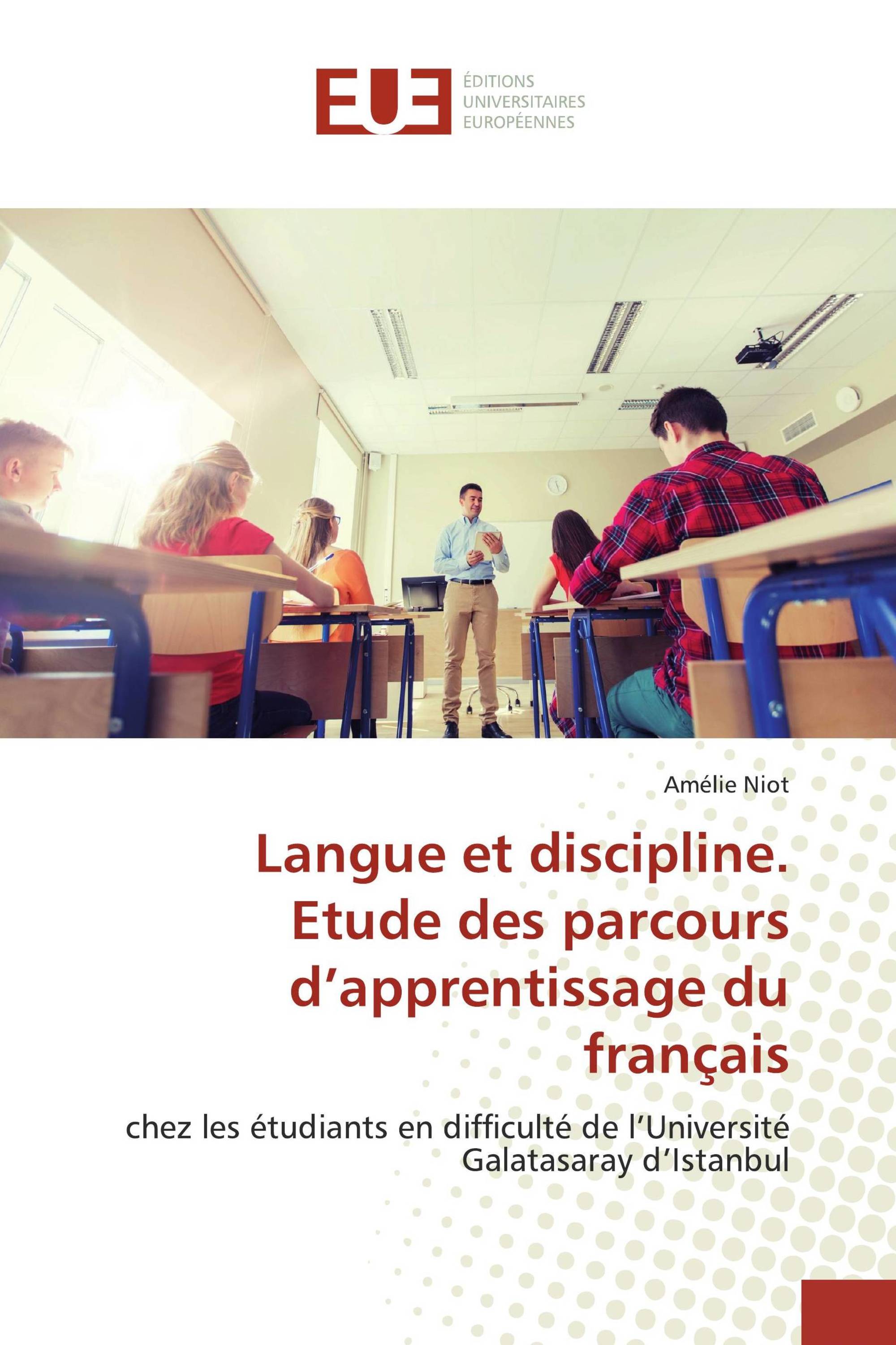 Langue et discipline. Etude des parcours d’apprentissage du français