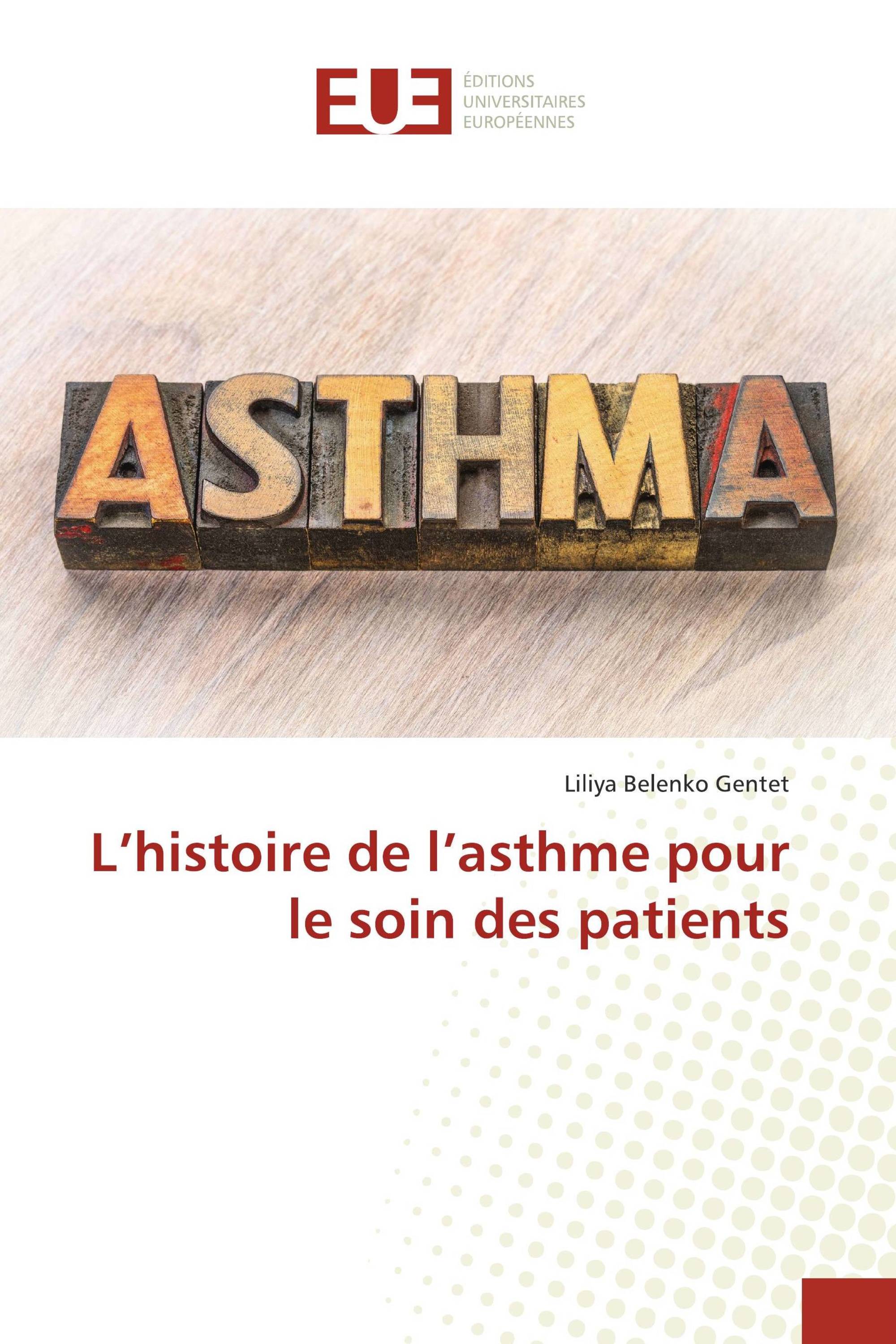 L’histoire de l’asthme pour le soin des patients