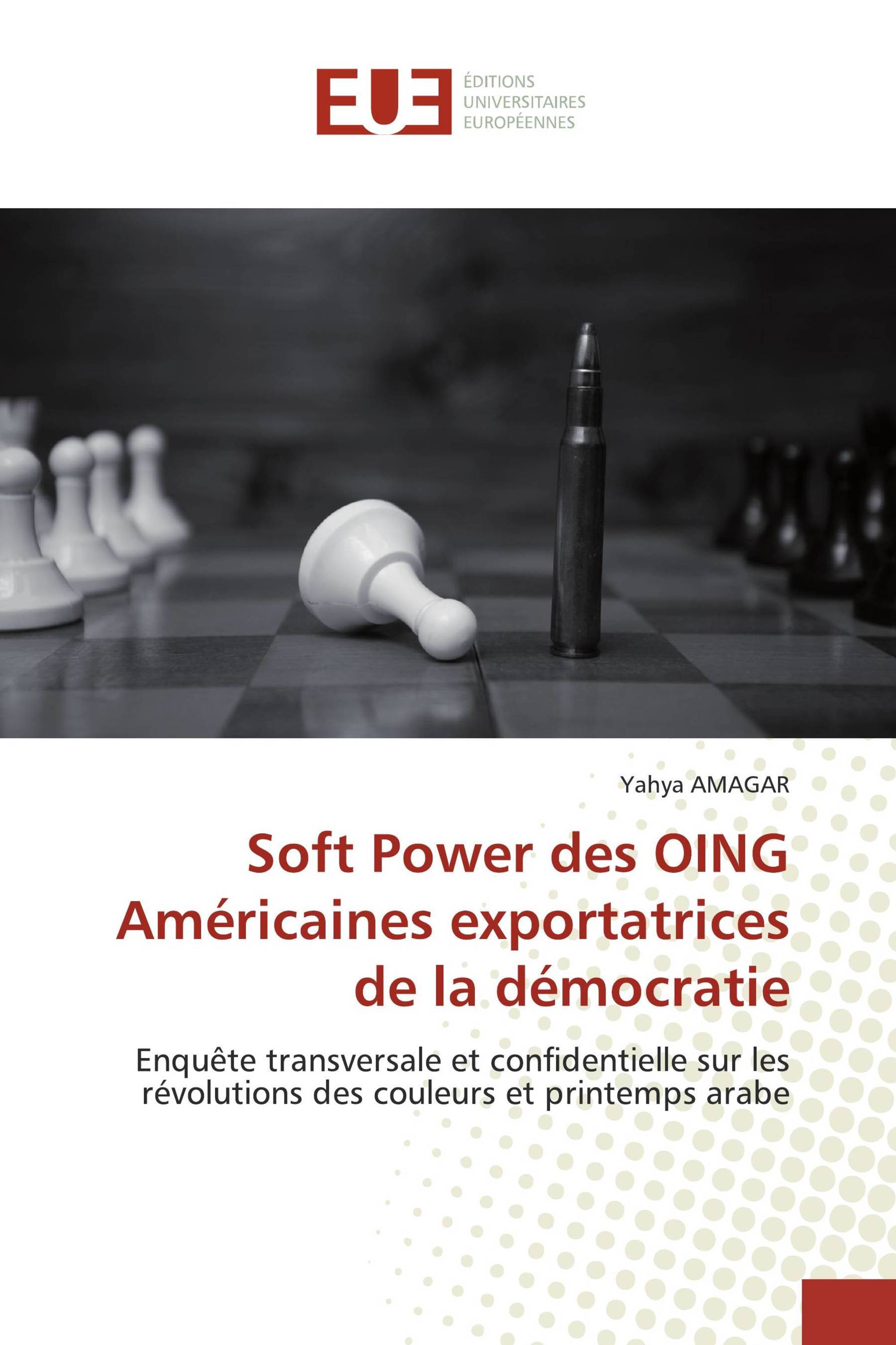 Soft Power des OING Américaines exportatrices de la démocratie