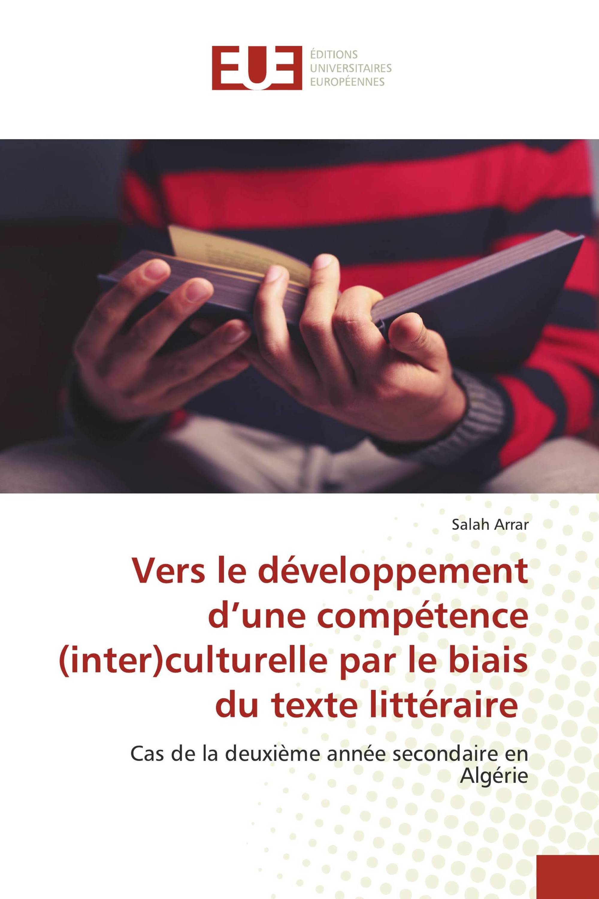 Vers le développement d’une compétence (inter)culturelle par le biais du texte littéraire