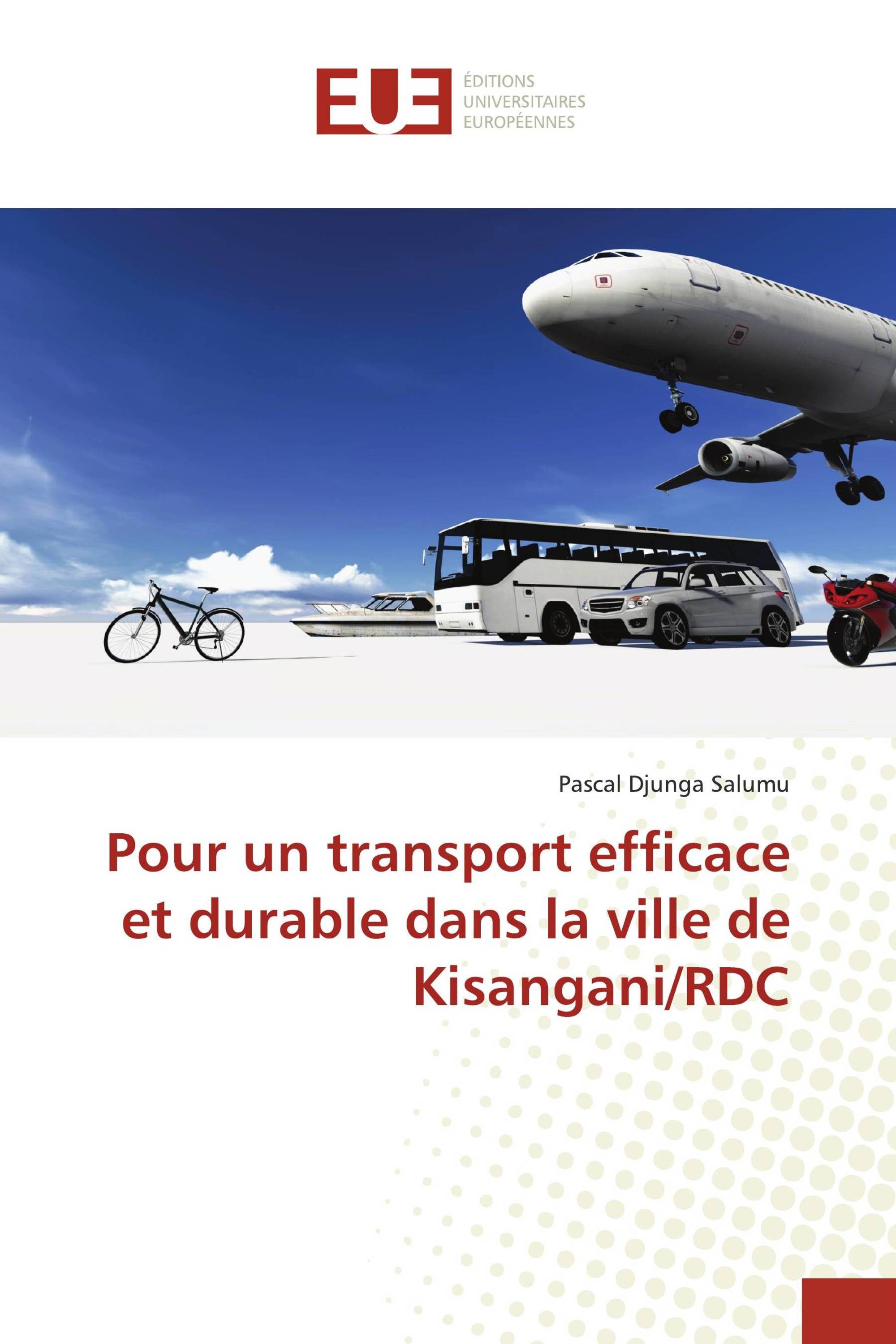 Pour un transport efficace et durable dans la ville de Kisangani/RDC