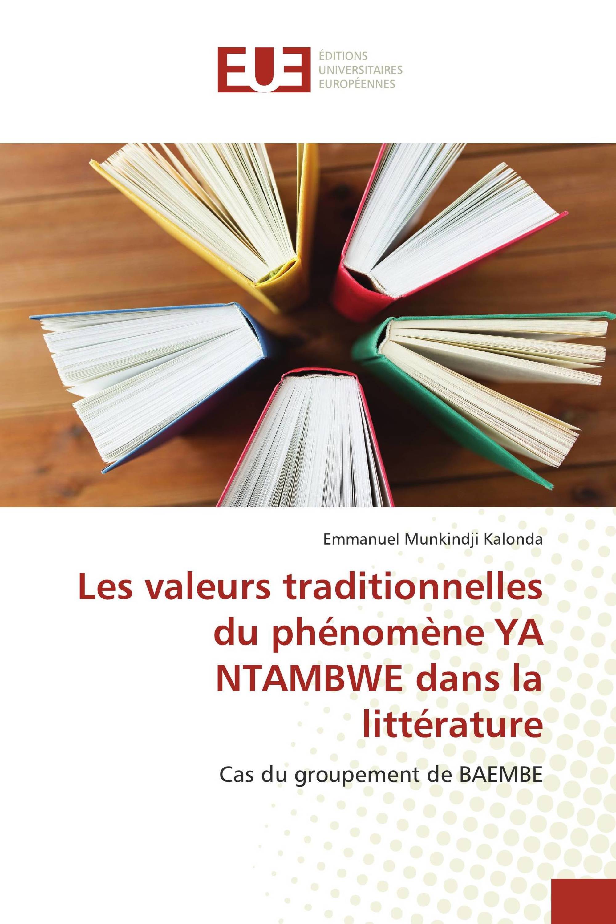 Les valeurs traditionnelles du phénomène YA NTAMBWE dans la littérature