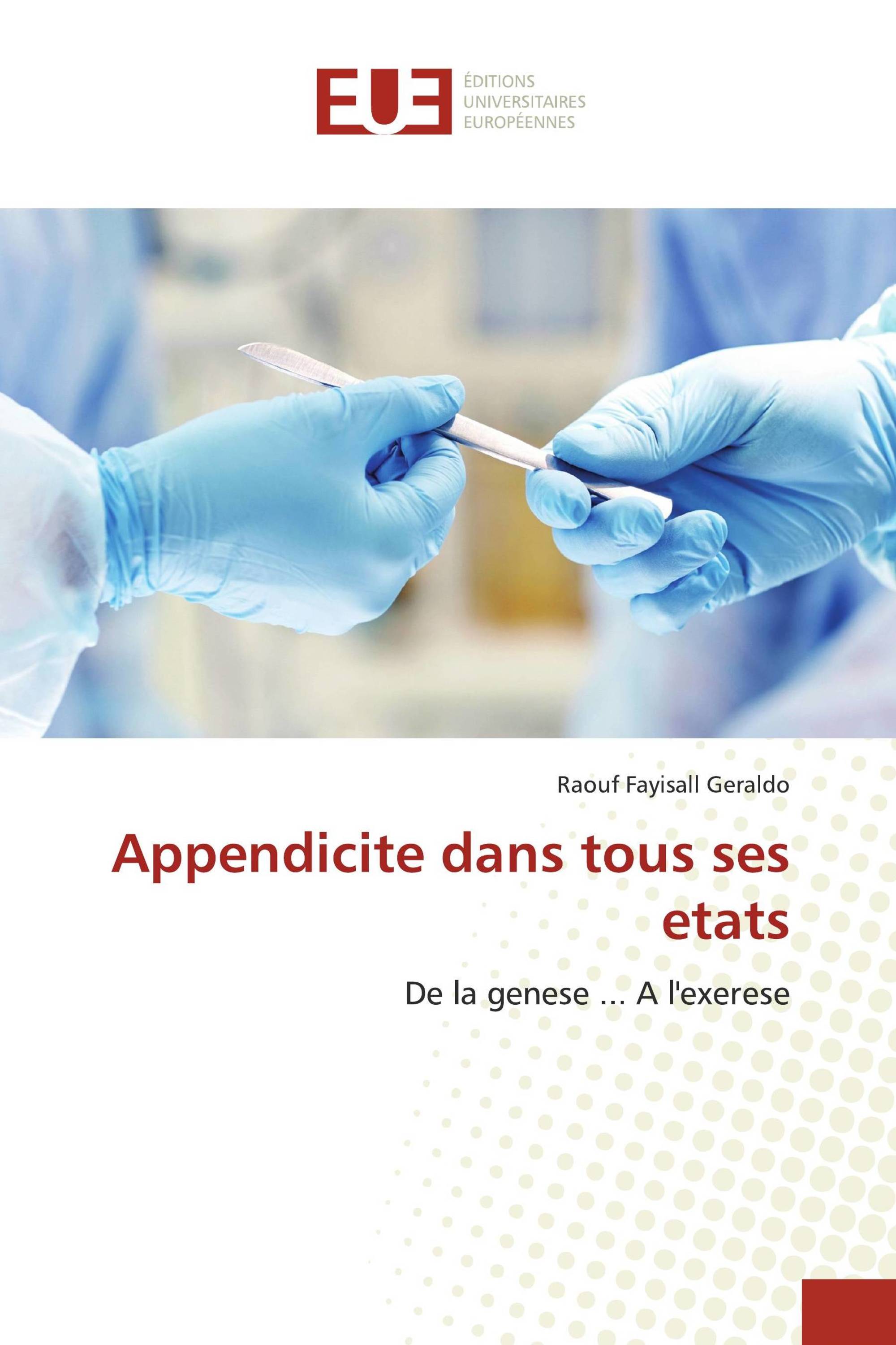 Appendicite dans tous ses etats