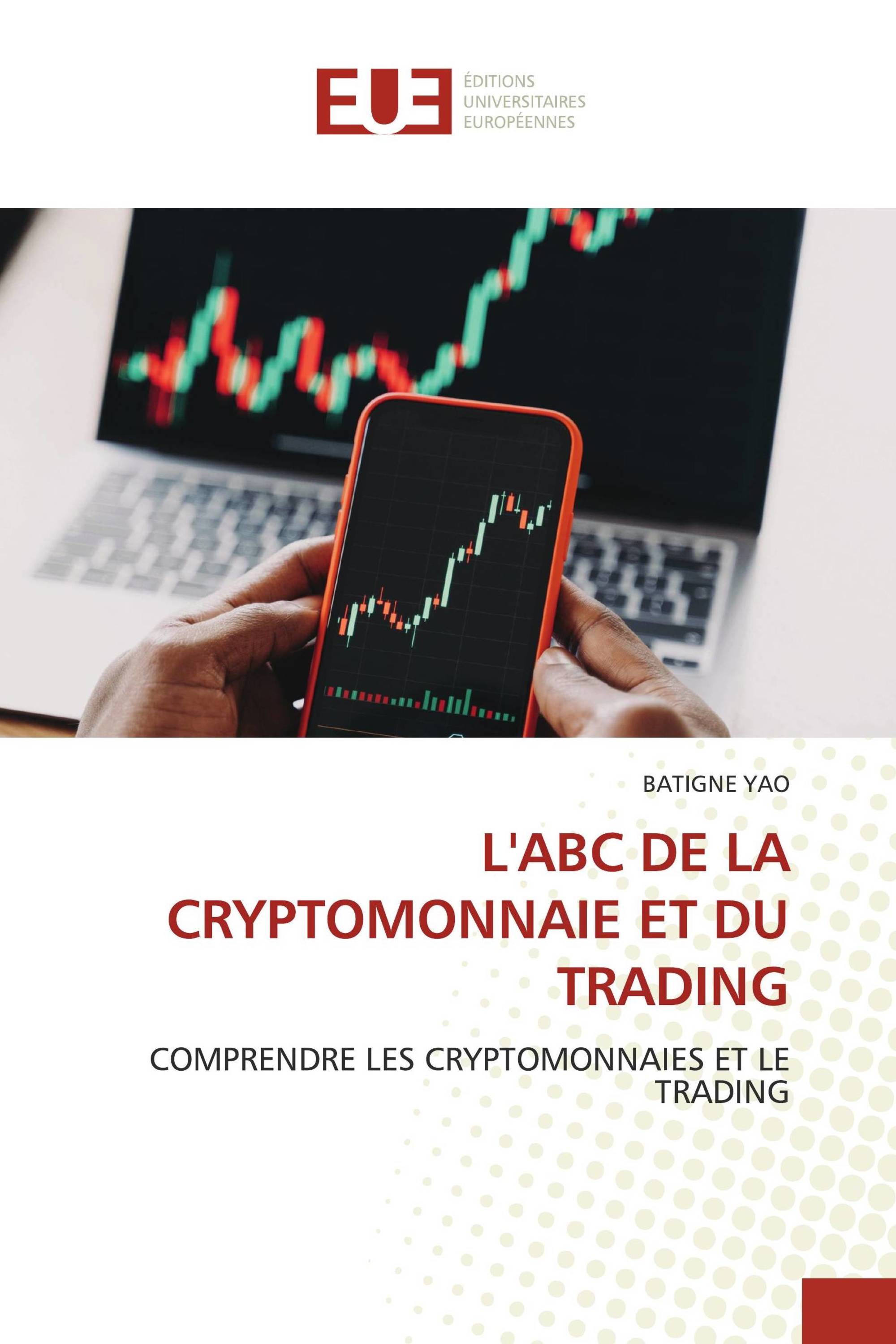 L'ABC DE LA CRYPTOMONNAIE ET DU TRADING