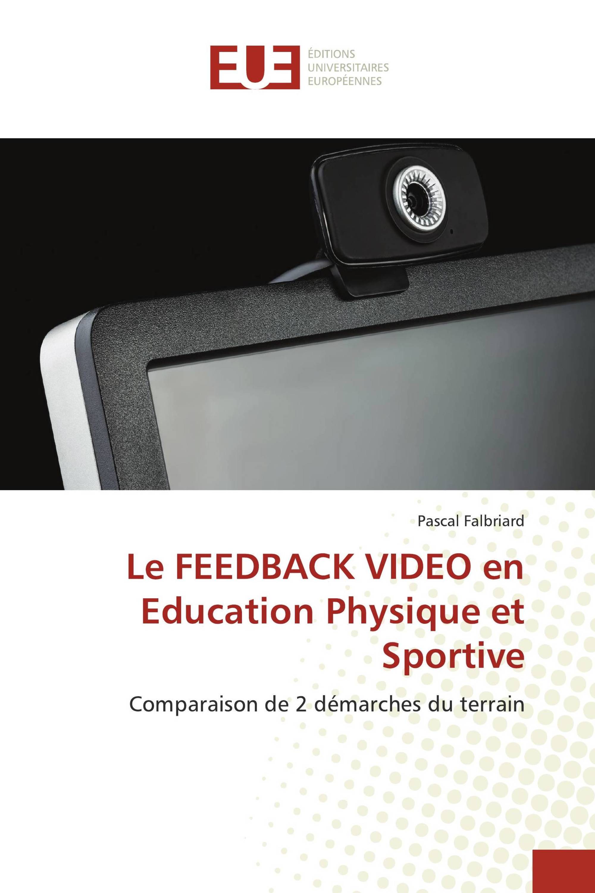 Le FEEDBACK VIDEO en Education Physique et Sportive