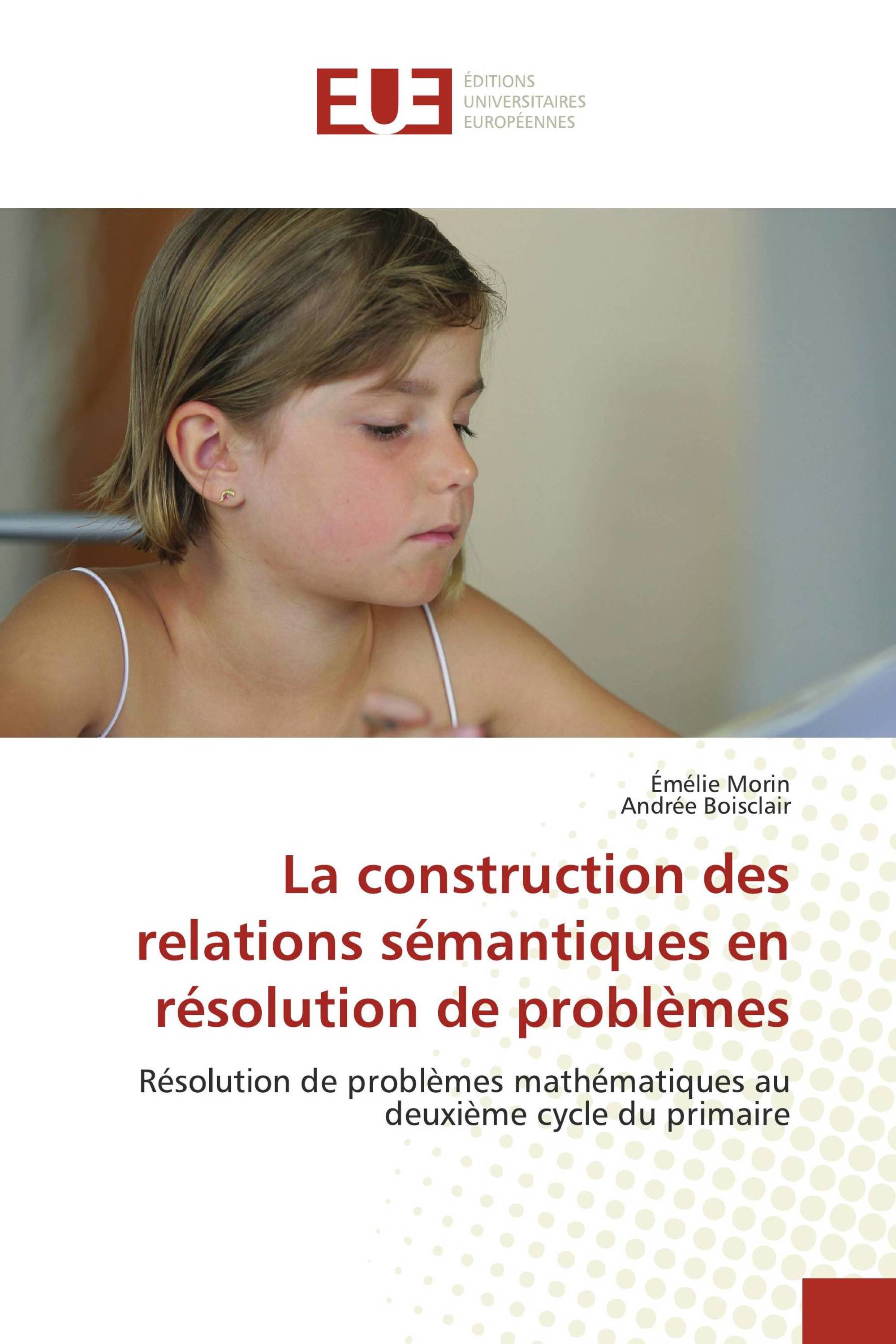 La construction des relations sémantiques en résolution de problèmes