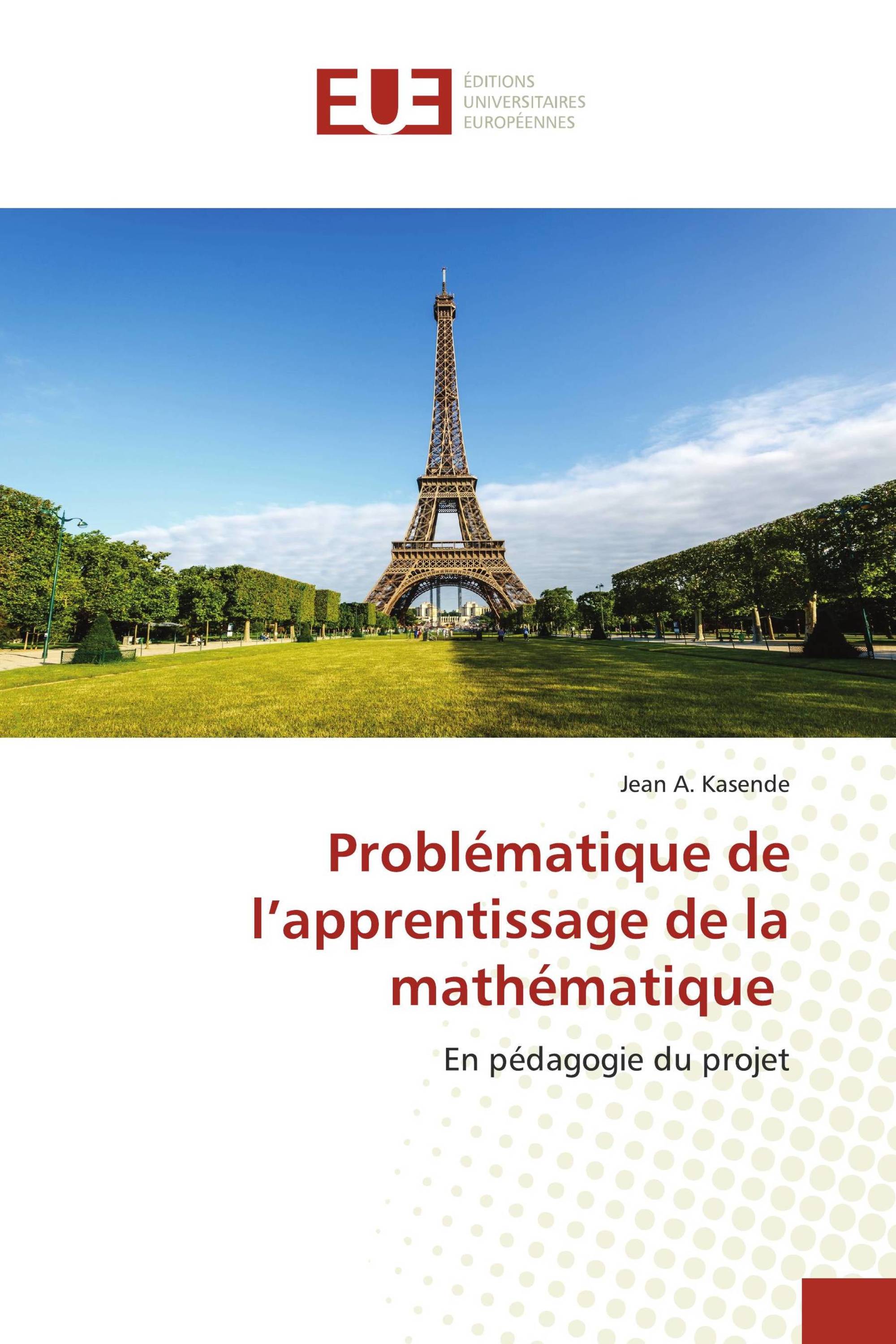 Problématique de l’apprentissage de la mathématique