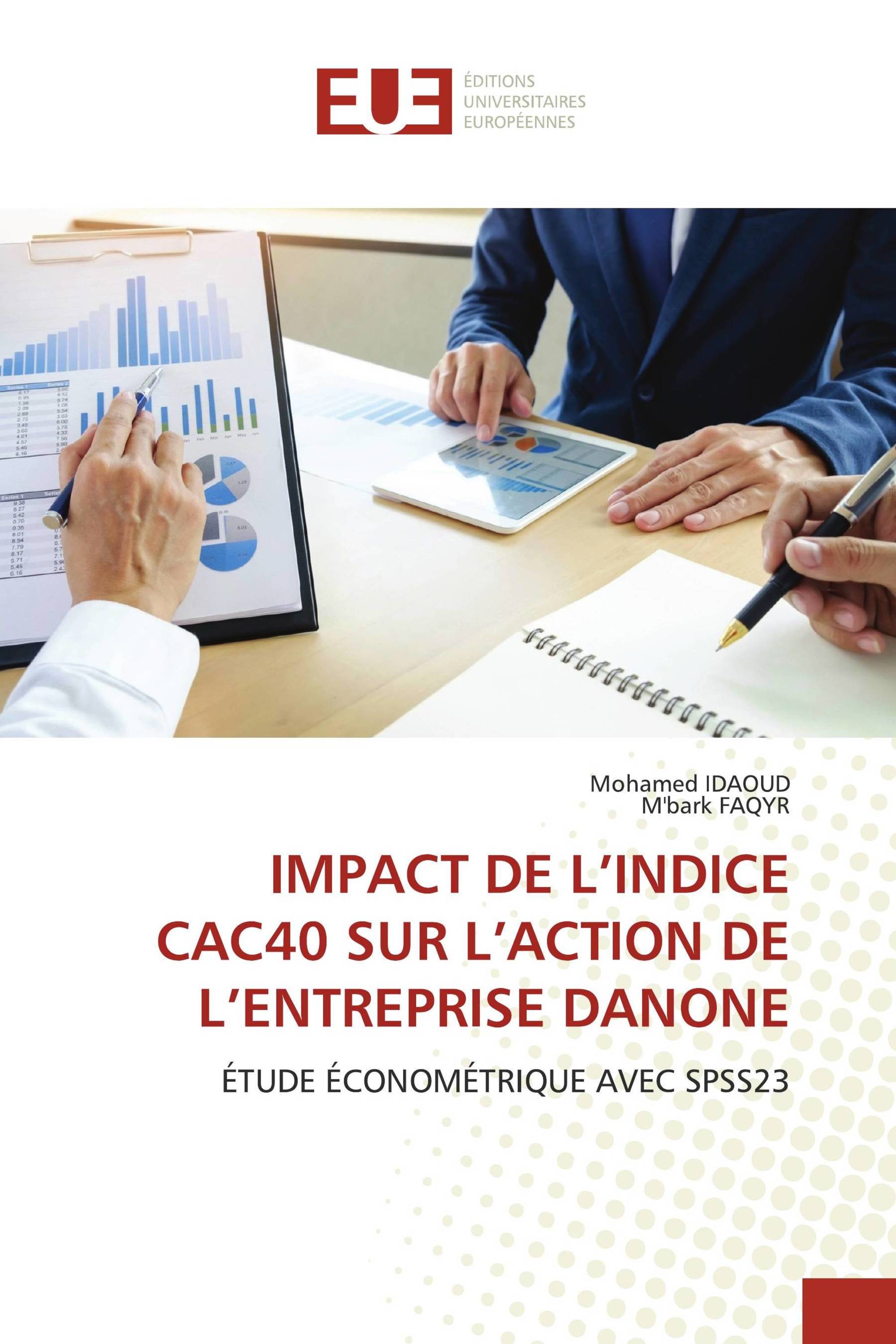 IMPACT DE L’INDICE CAC40 SUR L’ACTION DE L’ENTREPRISE DANONE