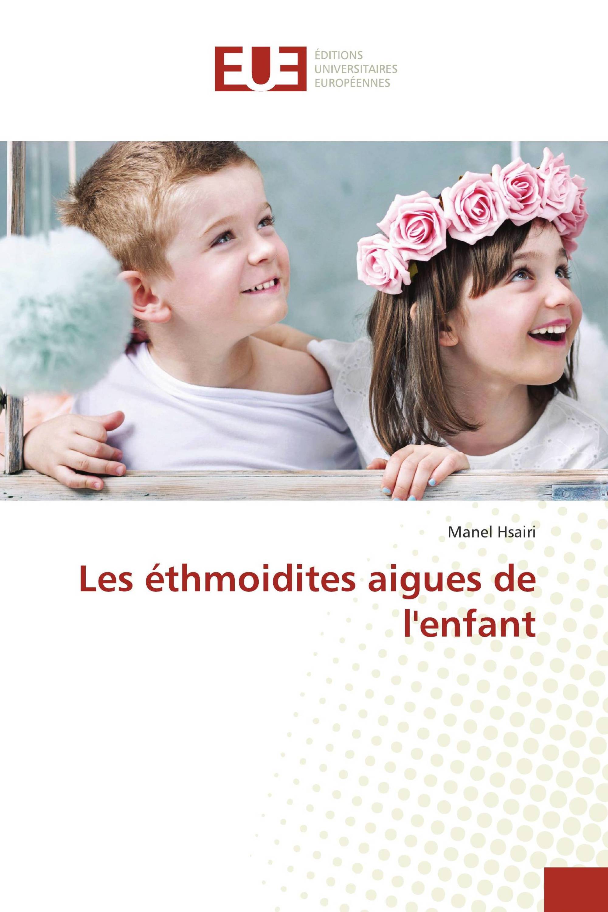 Les éthmoidites aigues de l'enfant