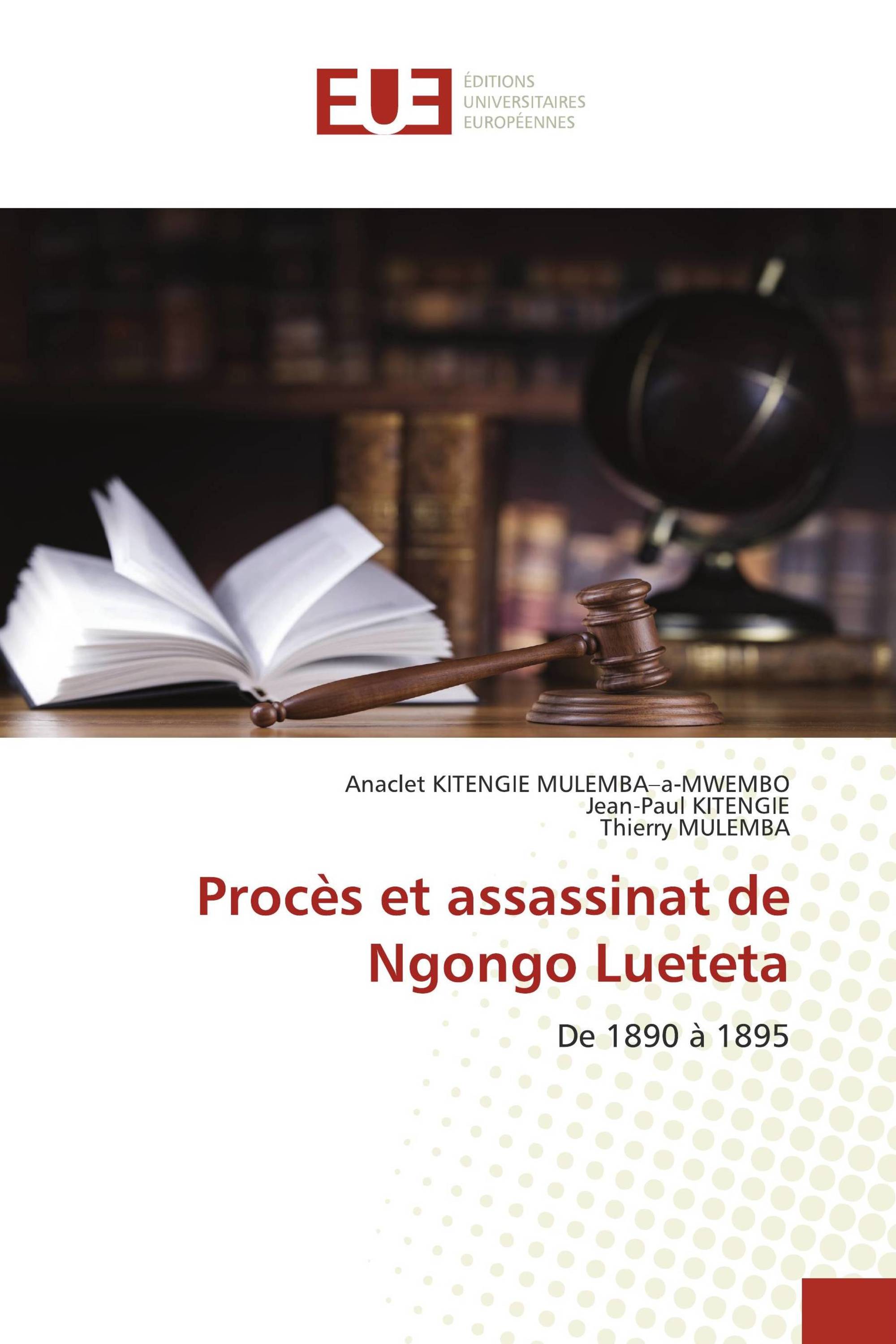 Procès et assassinat de Ngongo Lueteta