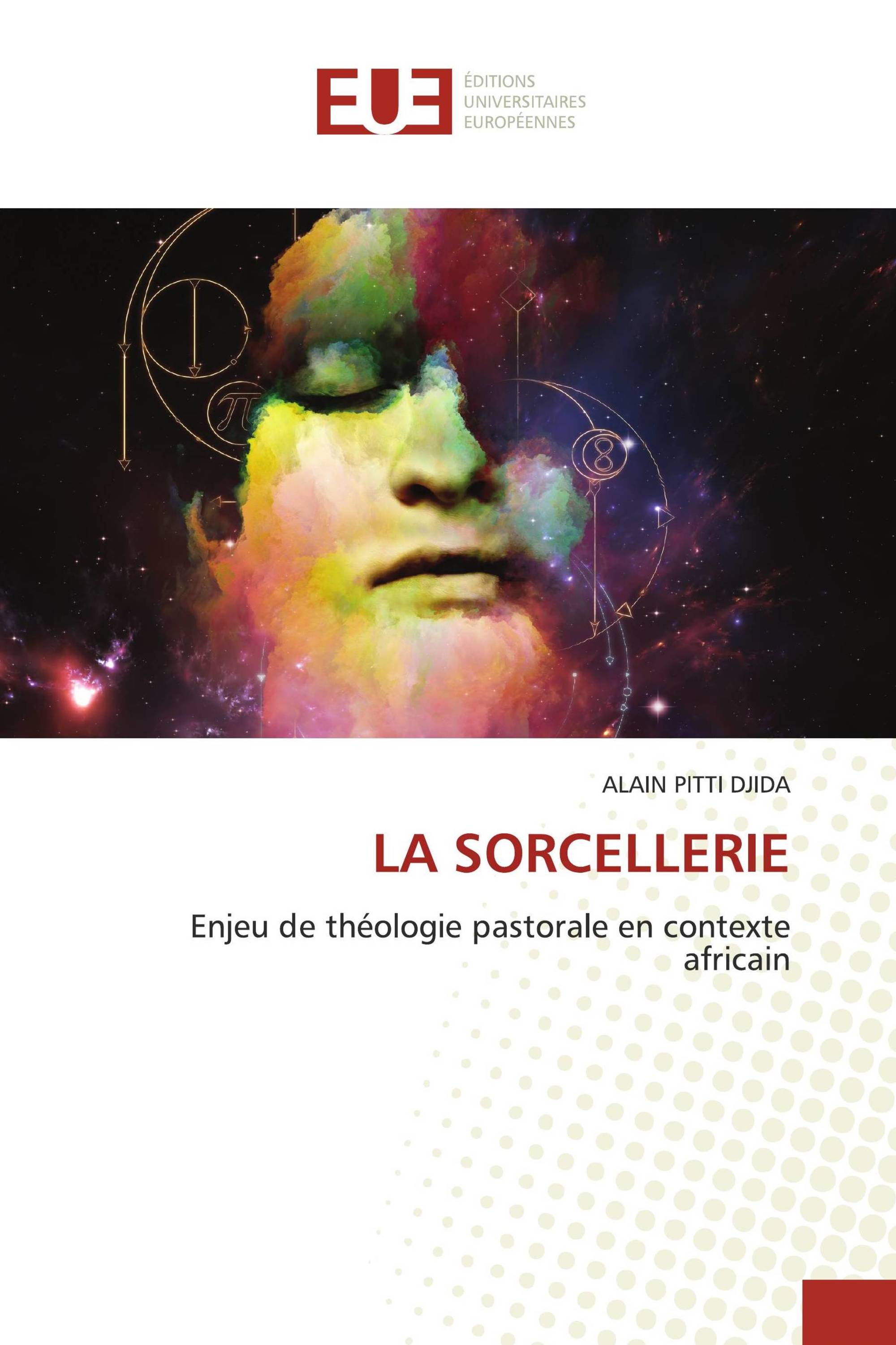 LA SORCELLERIE