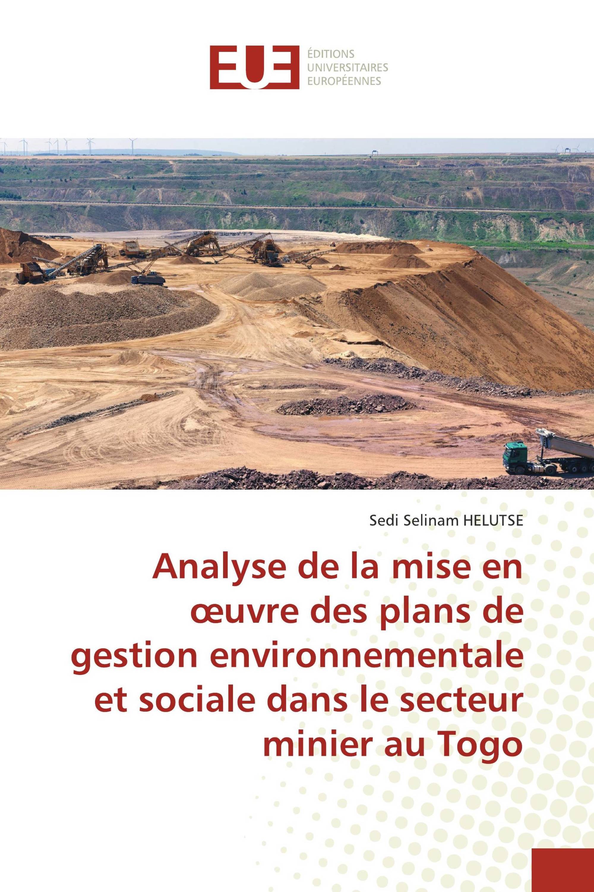 Analyse de la mise en œuvre des plans de gestion environnementale et sociale dans le secteur minier au Togo