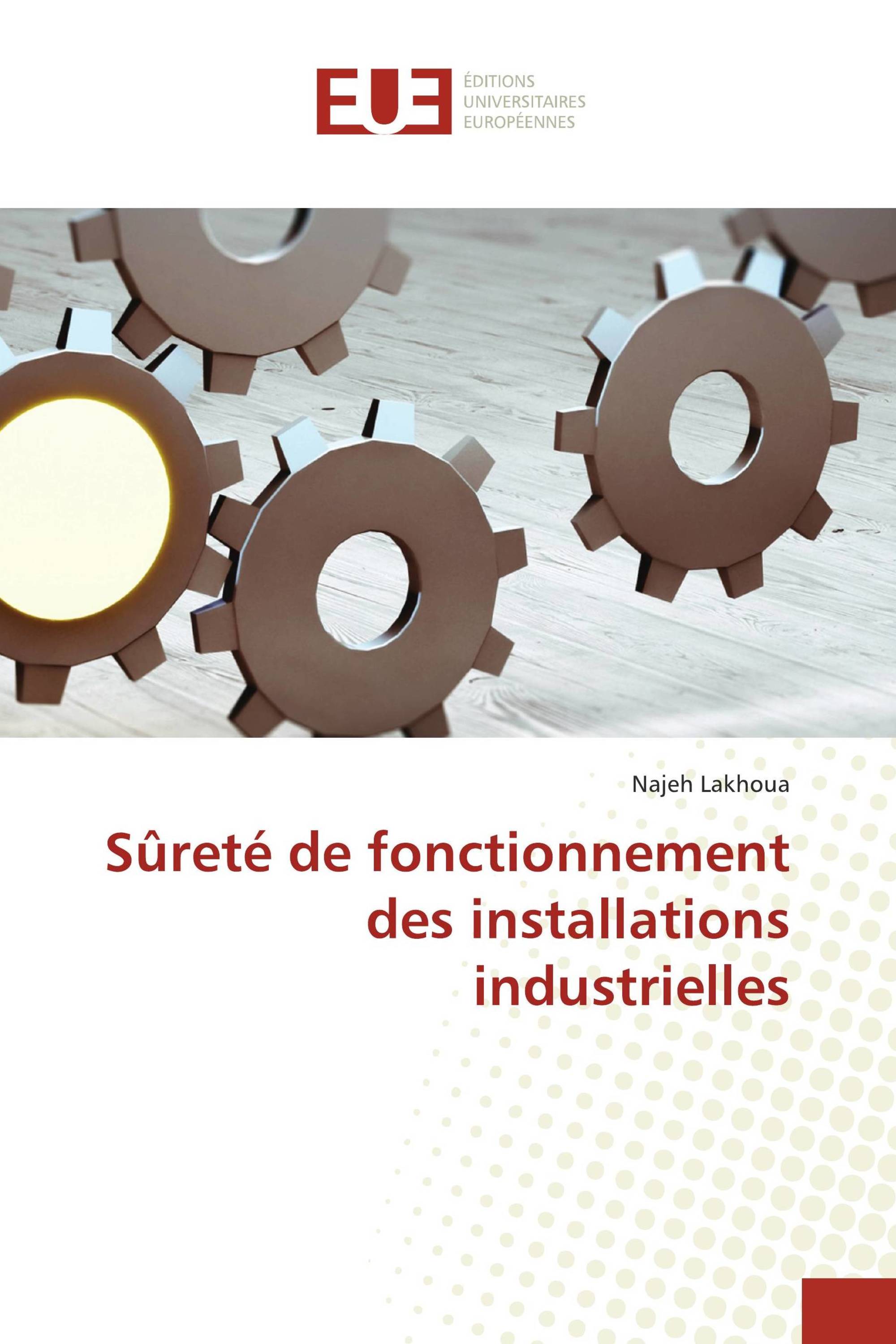 Sûreté de fonctionnement des installations industrielles