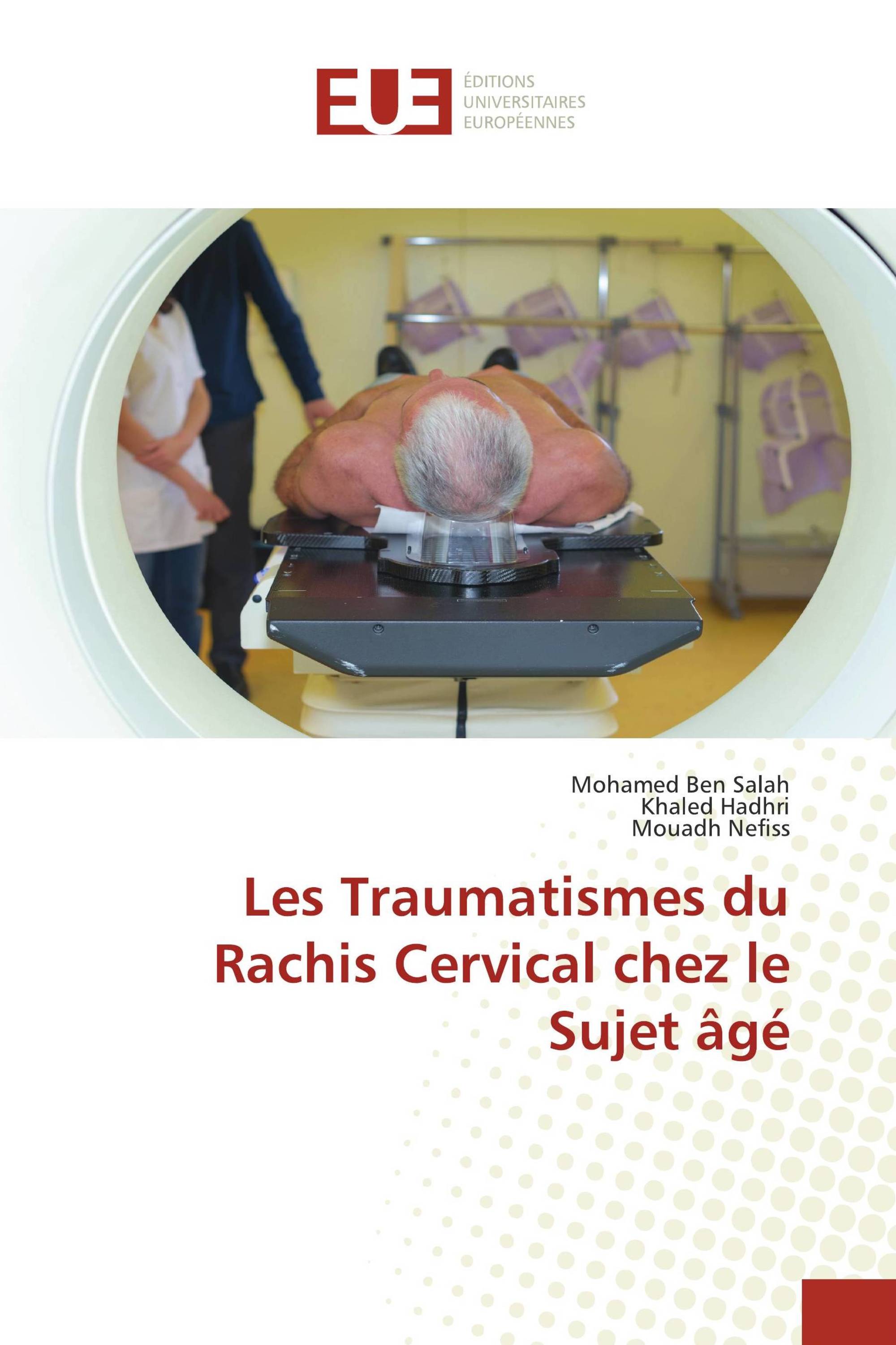 Les Traumatismes du Rachis Cervical chez le Sujet âgé