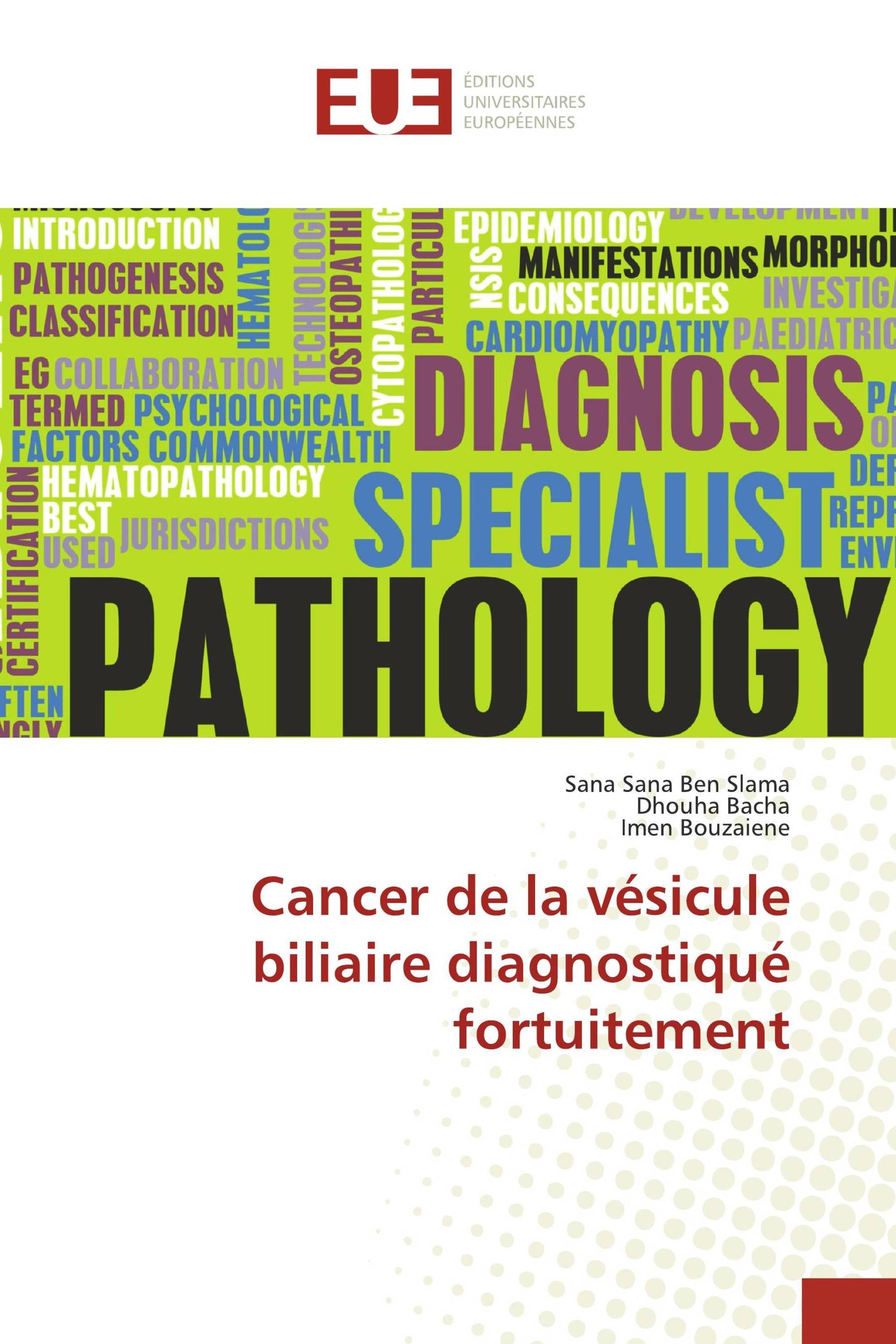 Cancer de la vésicule biliaire diagnostiqué fortuitement