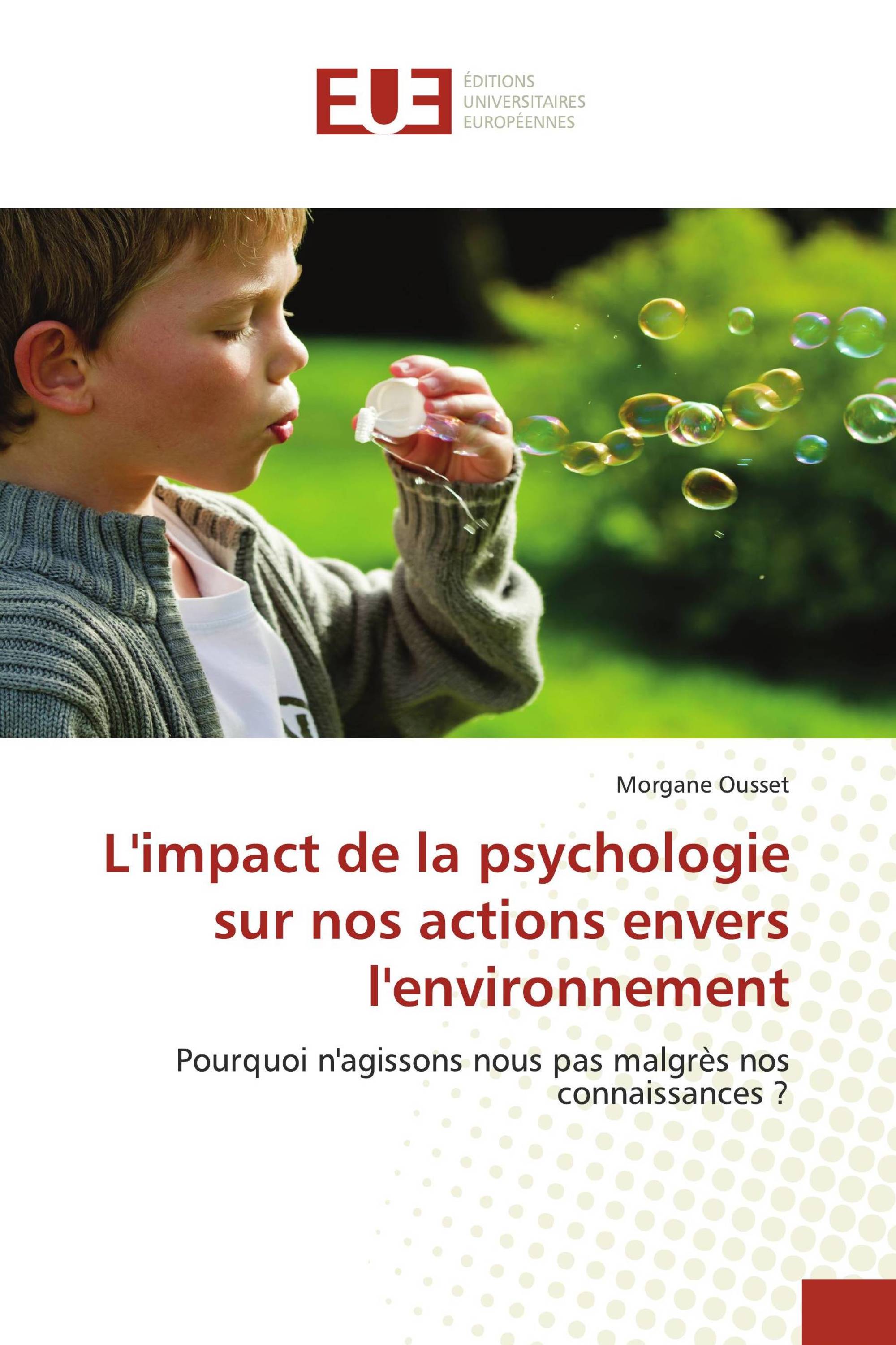 L'impact de la psychologie sur nos actions envers l'environnement