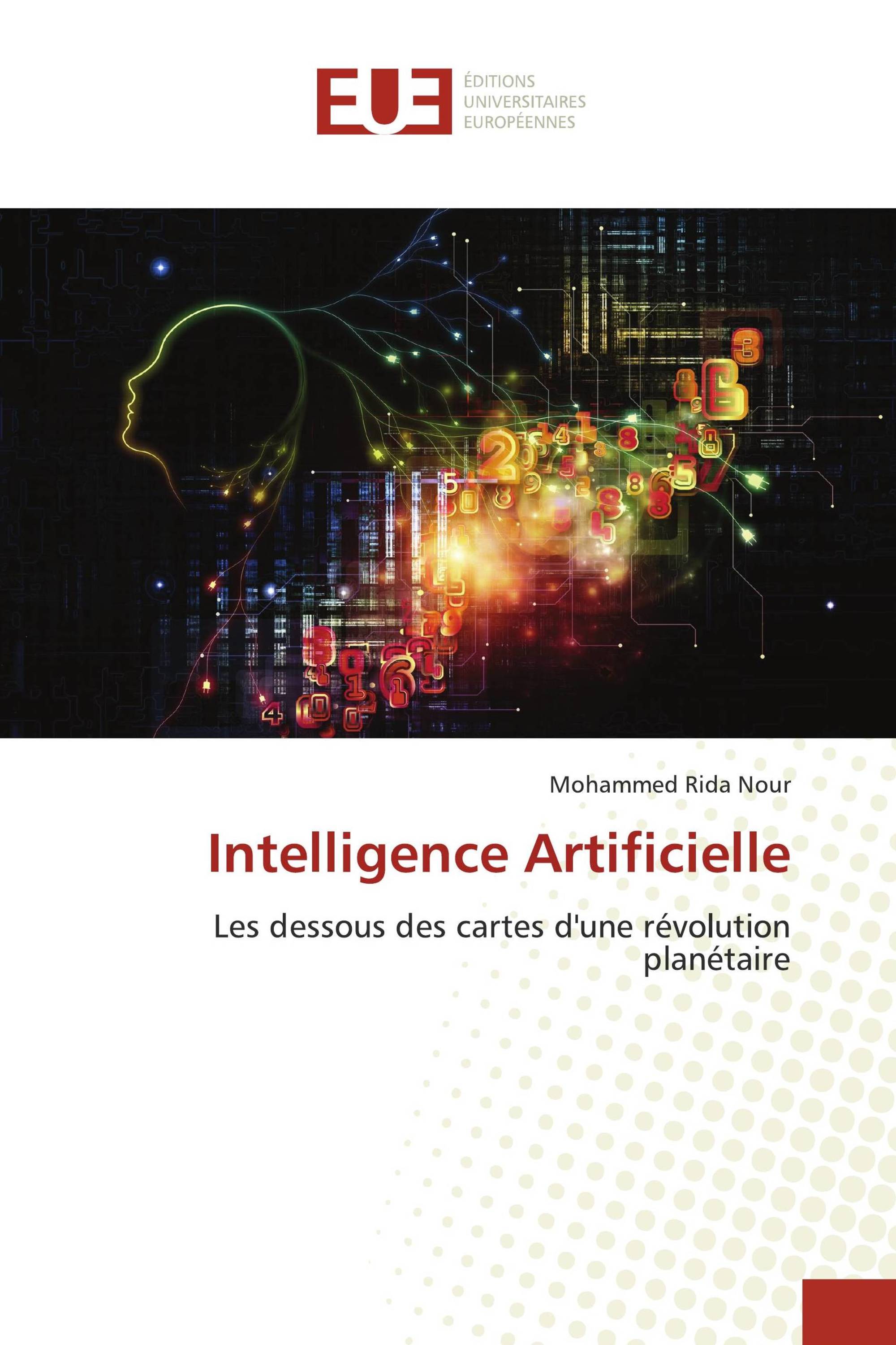 Intelligence Artificielle / 978-620-2-54138-1 / 9786202541381 / 6202541385