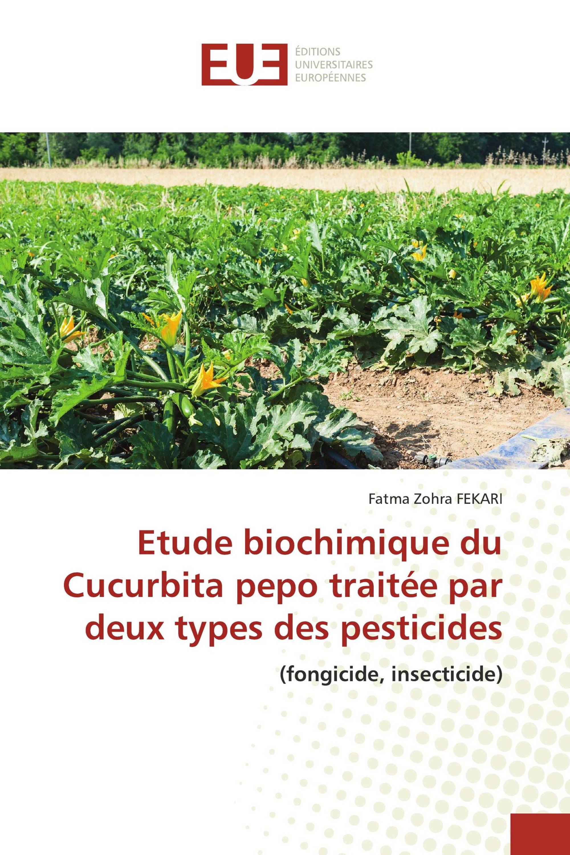 Etude biochimique du Cucurbita pepo traitée par deux types des pesticides