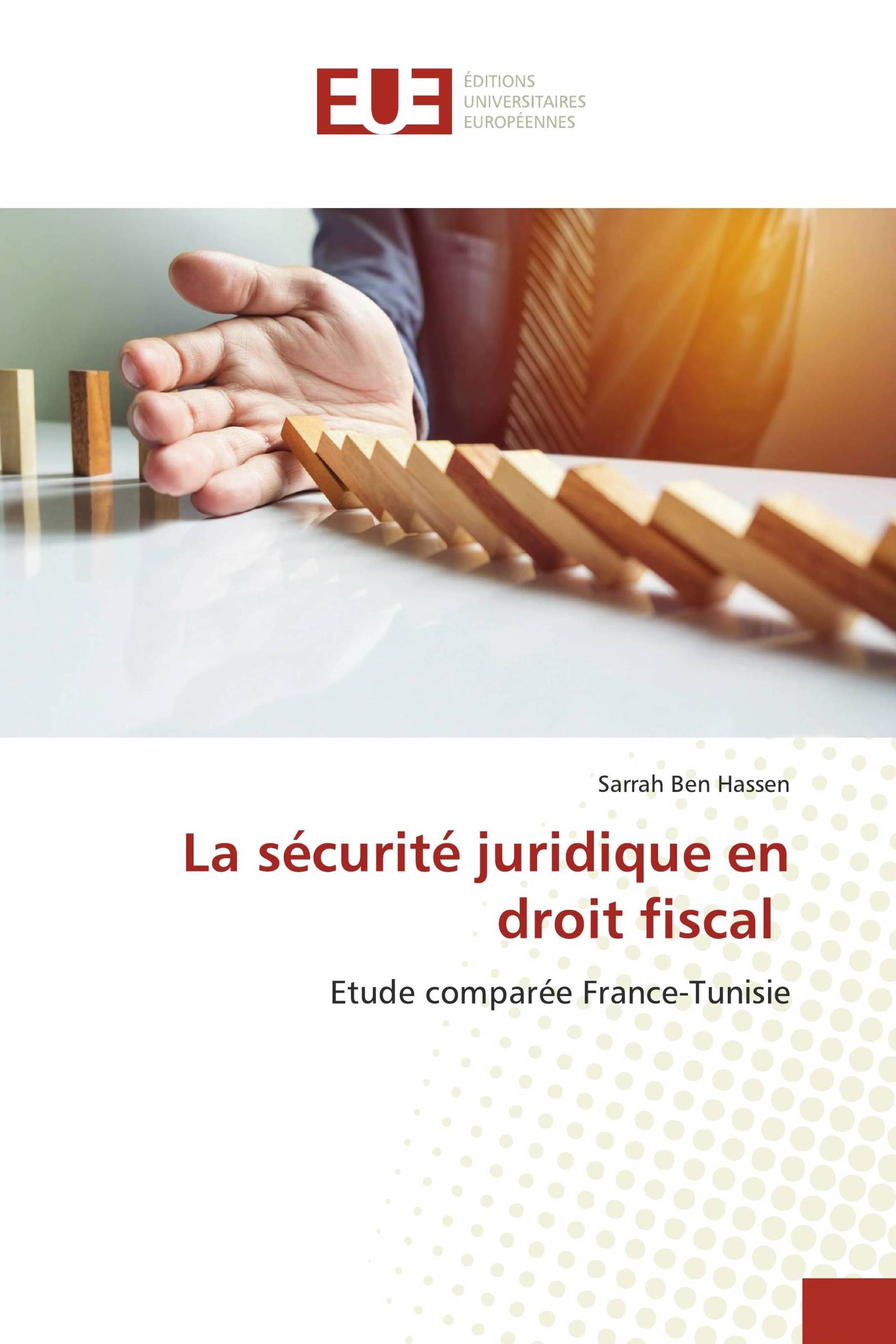 La sécurité juridique en droit fiscal