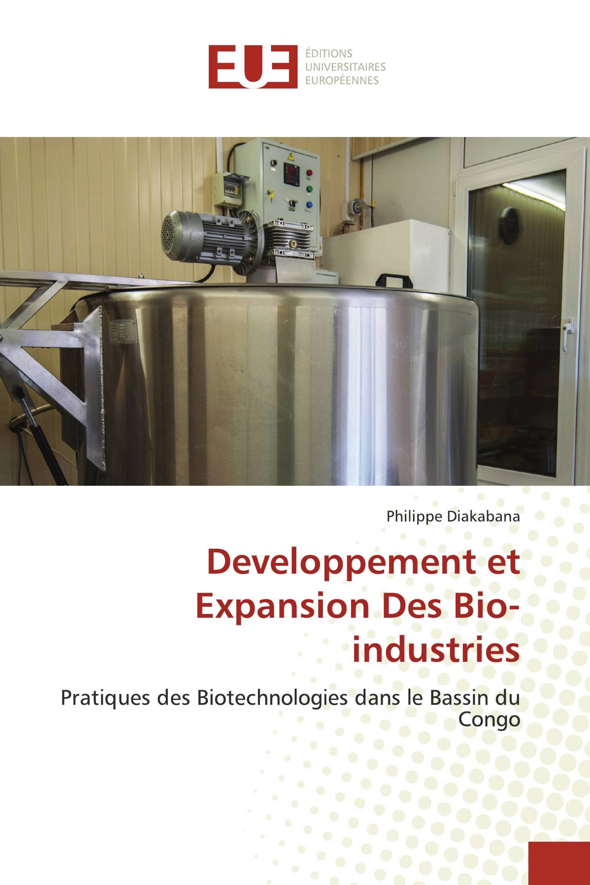 Developpement et Expansion Des Bio-industries