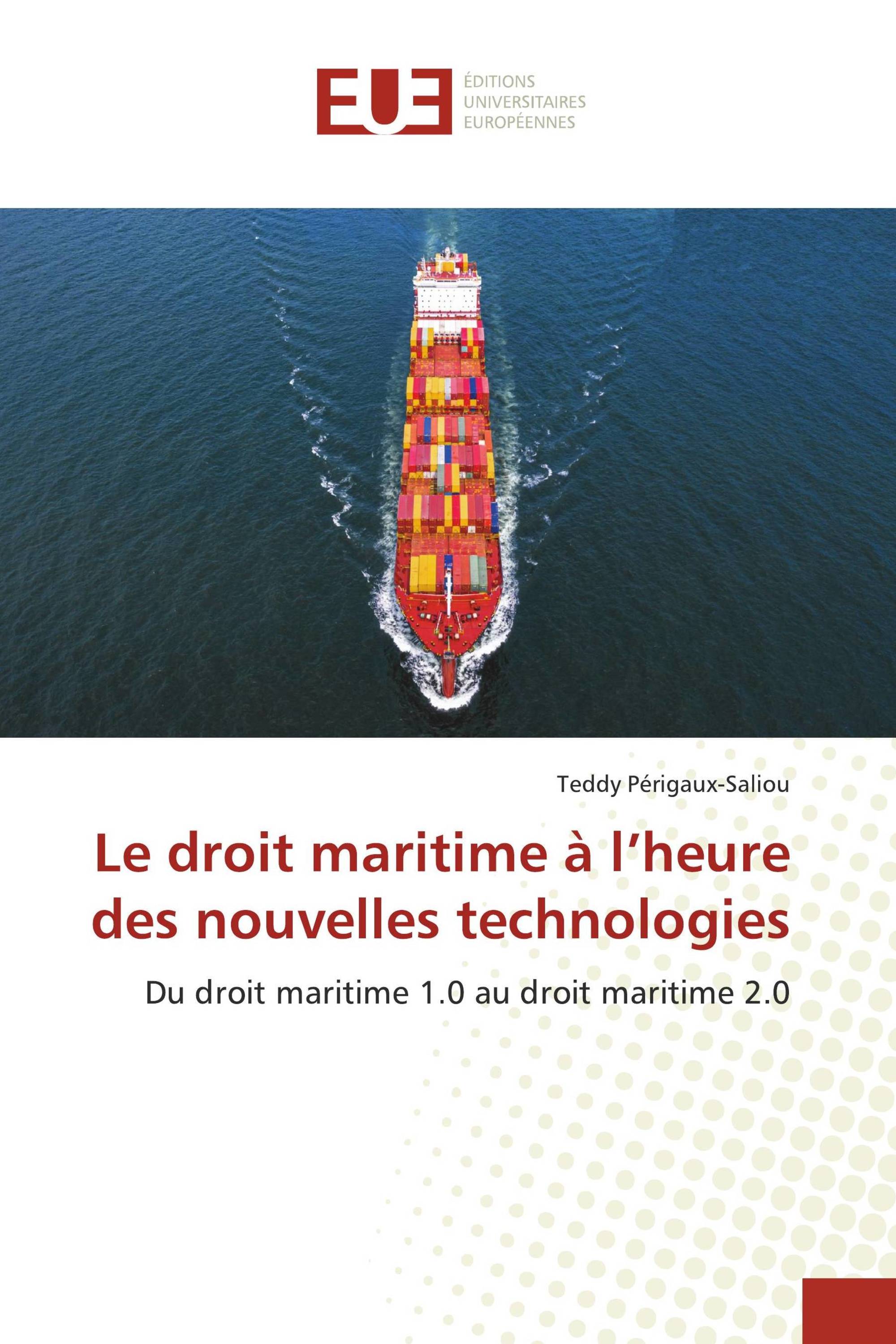 Le droit maritime à l’heure des nouvelles technologies