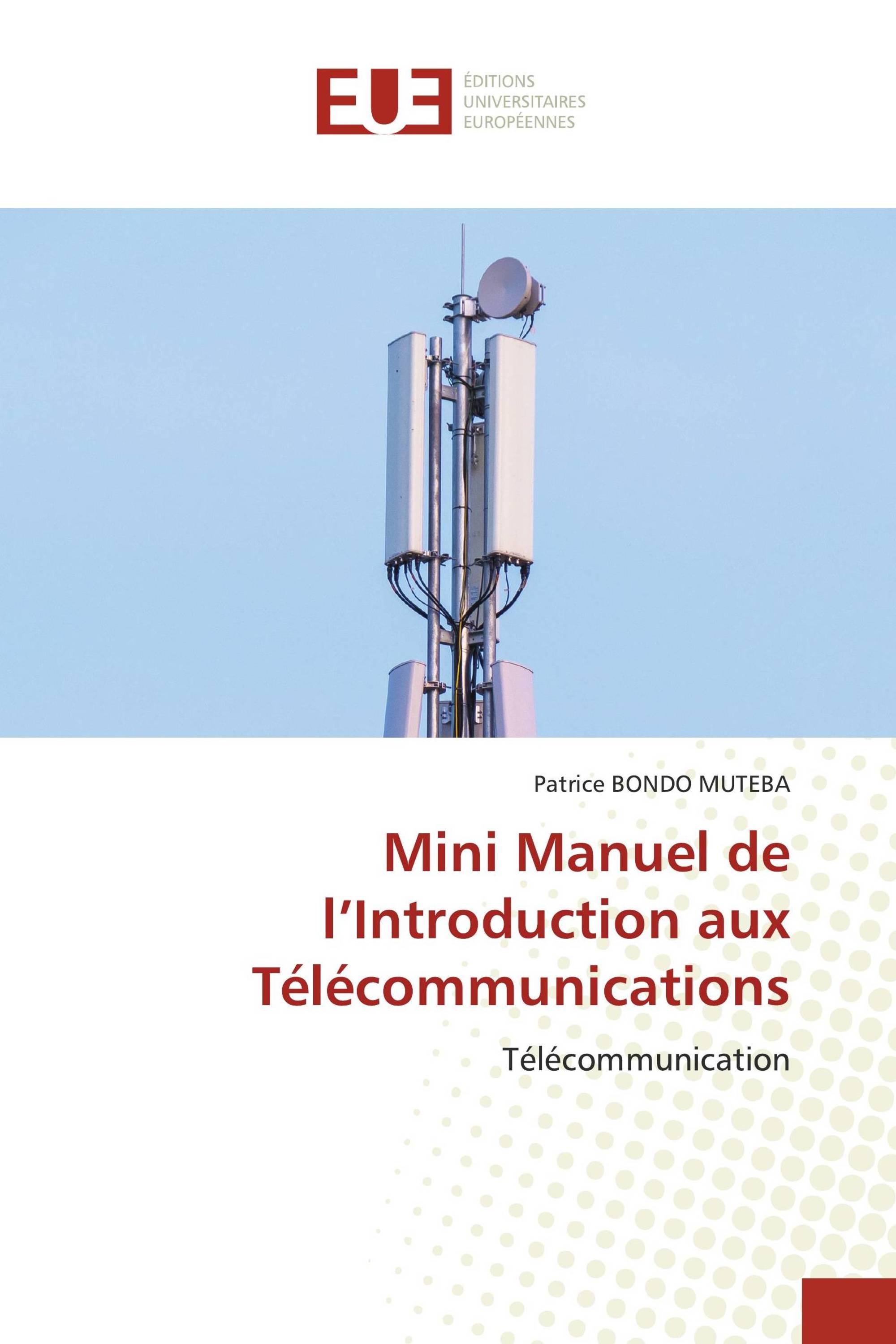 Mini Manuel de l’Introduction aux Télécommunications