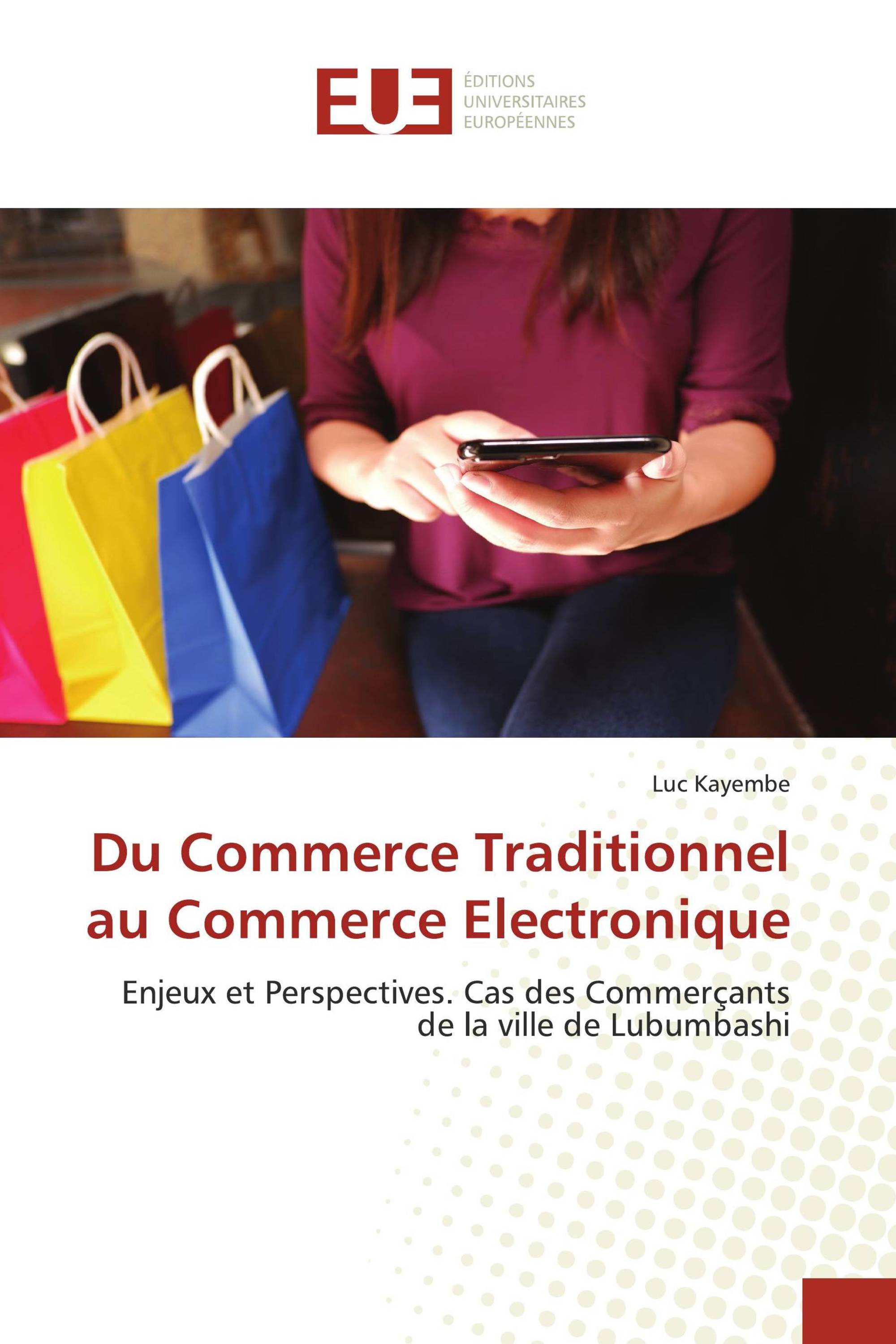 Du Commerce Traditionnel au Commerce Electronique