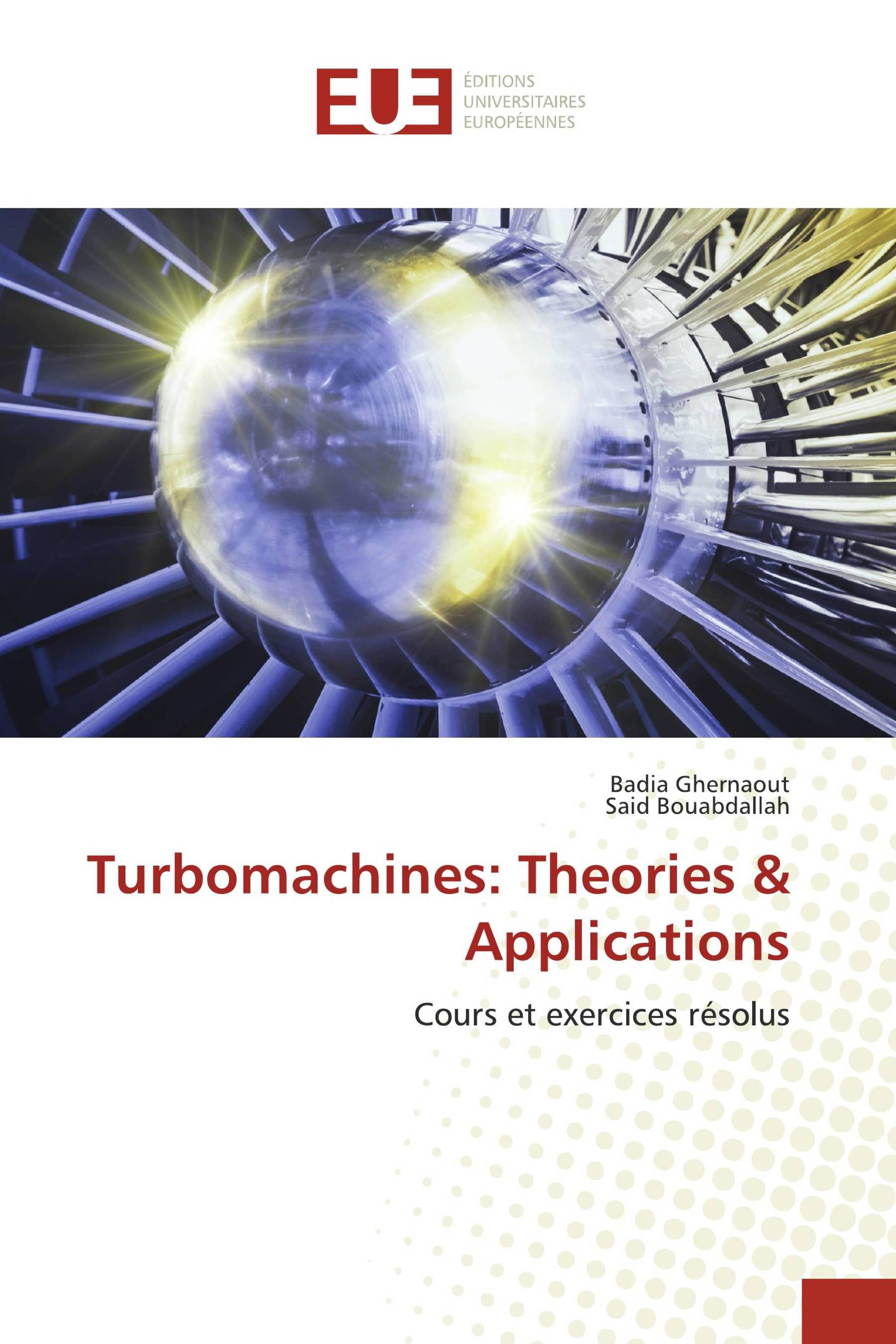 Turbomachines: Theories & Applications