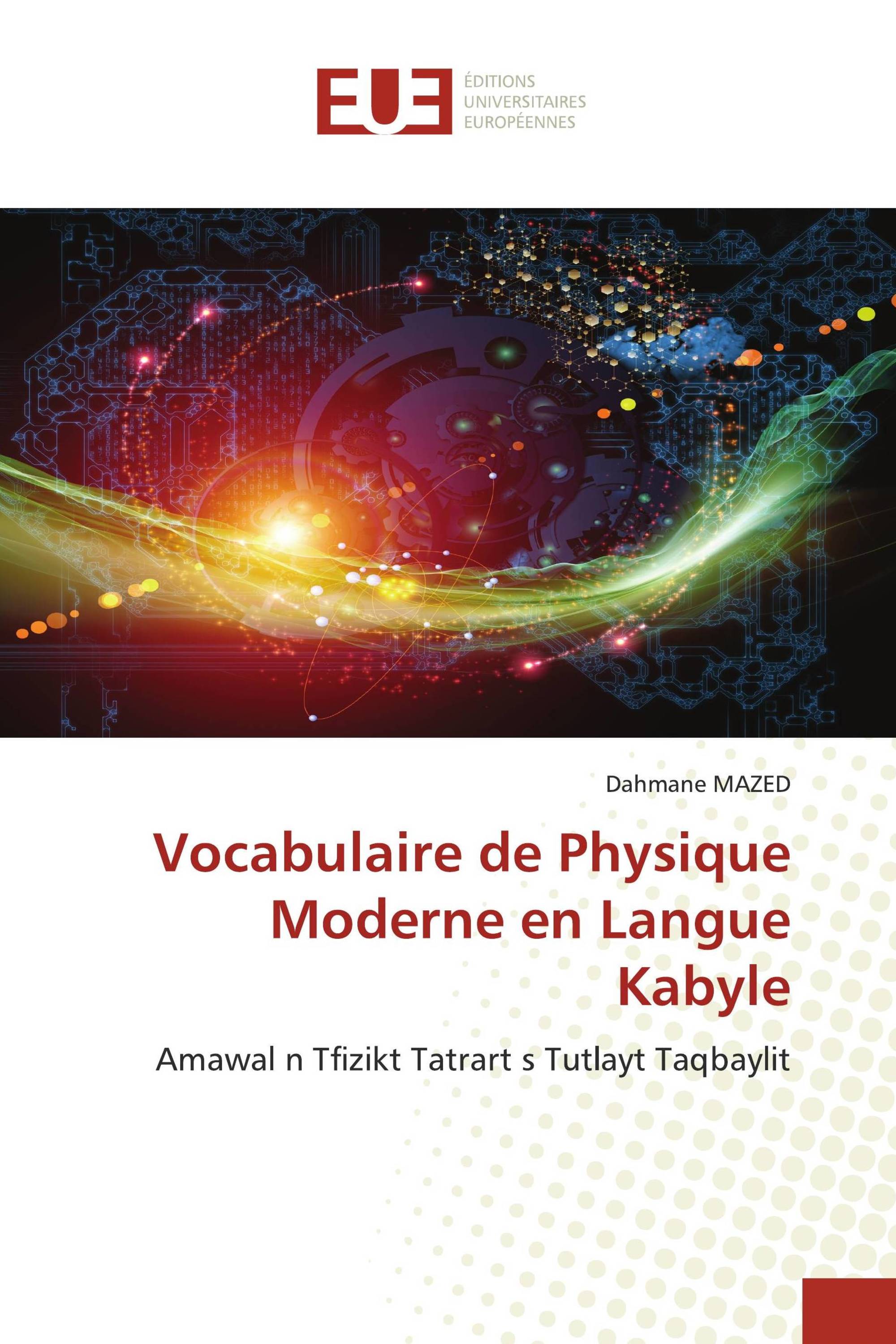 Vocabulaire de Physique Moderne en Langue Kabyle