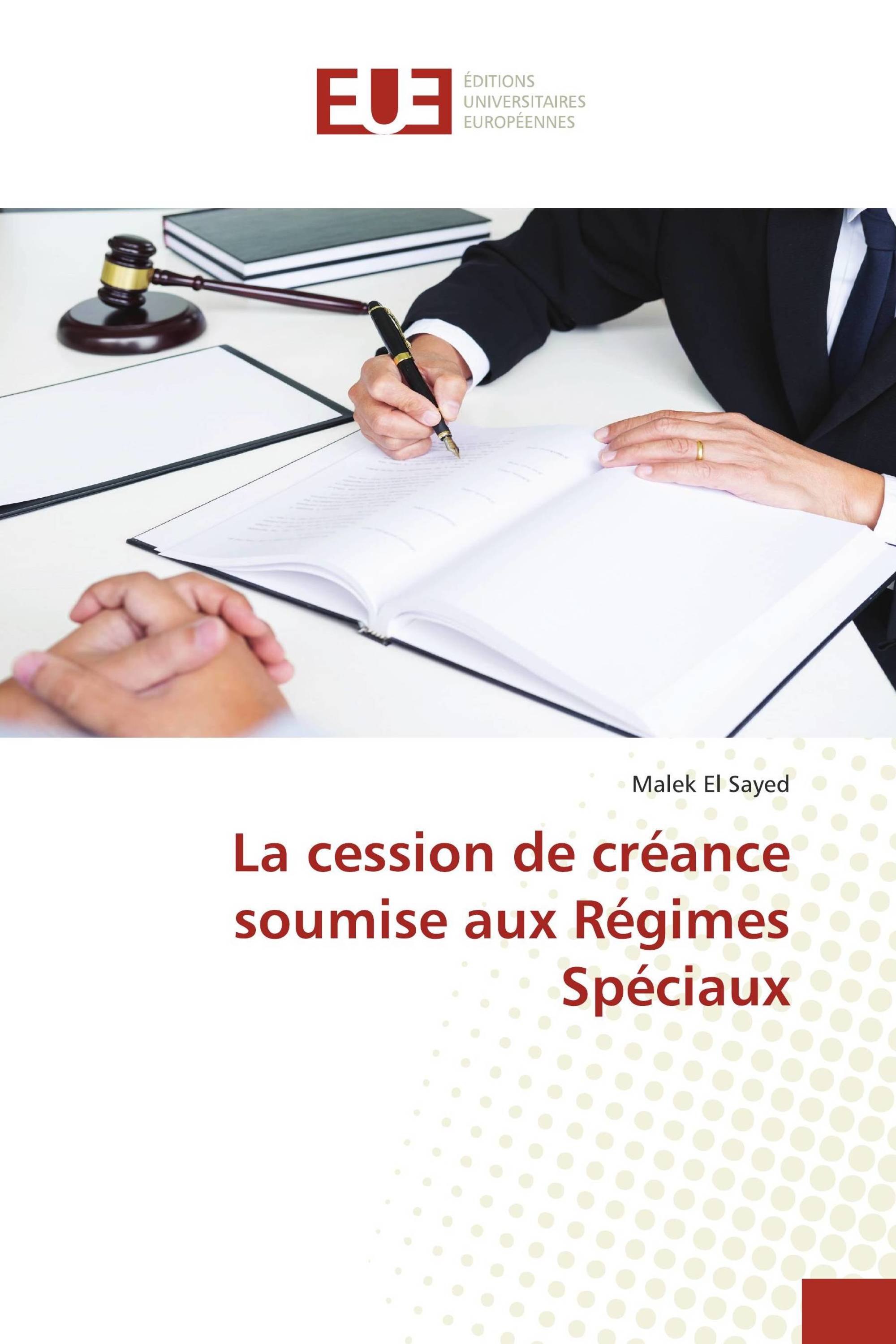 La cession de créance soumise aux Régimes Spéciaux