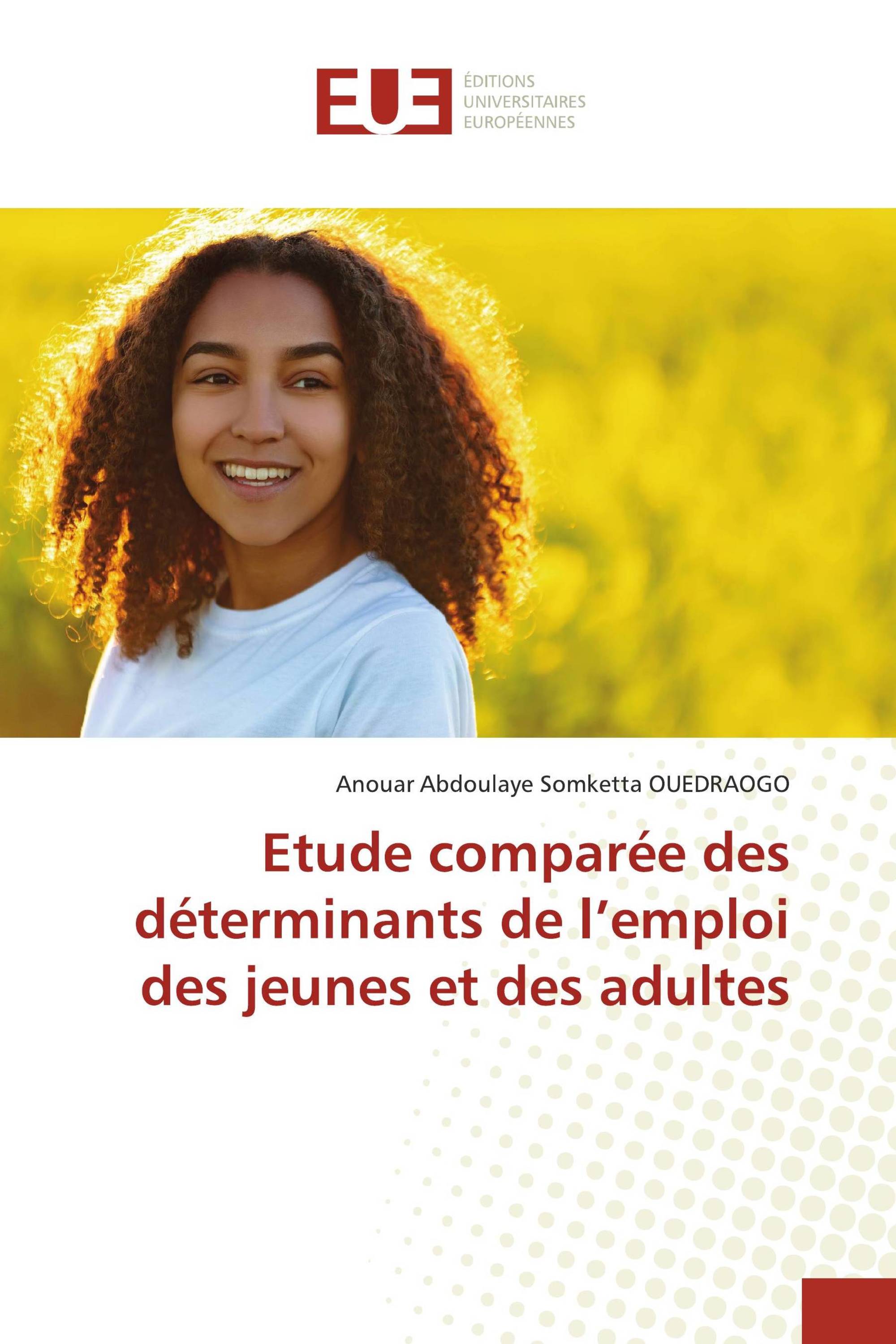 Etude comparée des déterminants de l’emploi des jeunes et des adultes